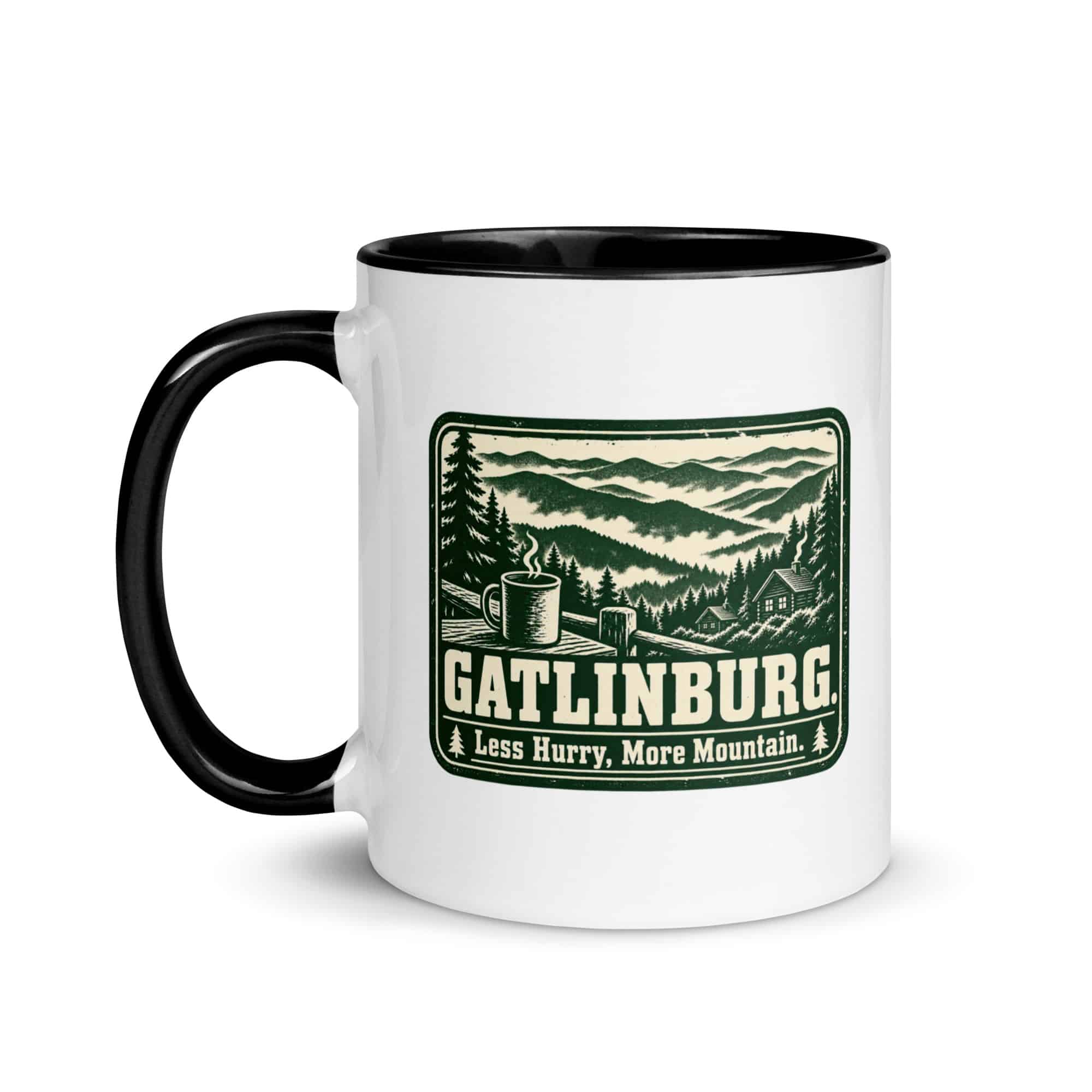 Gatlinburg and the Smokies Color Inside Coffee Mug: Gatlinburg. Less Hurry, More Mountain, Forest Ink Stamp