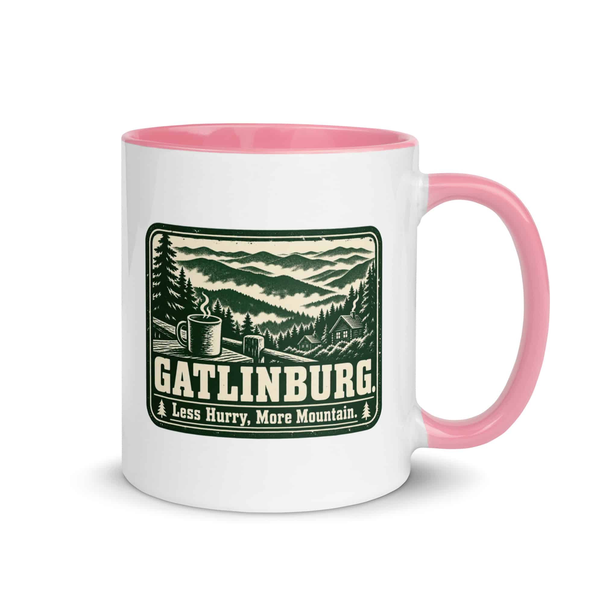 Gatlinburg and the Smokies Color Inside Coffee Mug: Gatlinburg. Less Hurry, More Mountain, Forest Ink Stamp