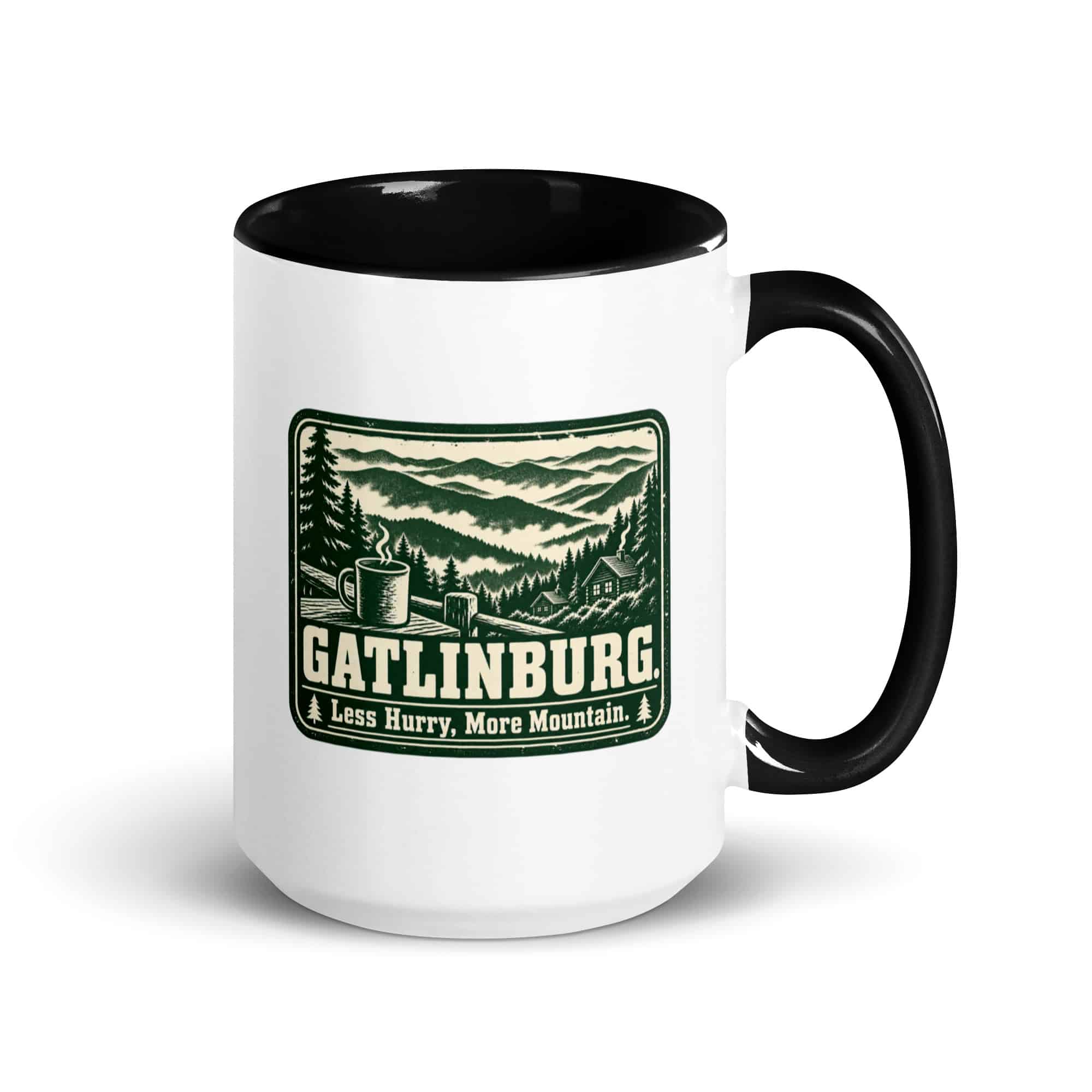 Gatlinburg and the Smokies Color Inside Coffee Mug: Gatlinburg. Less Hurry, More Mountain, Forest Ink Stamp