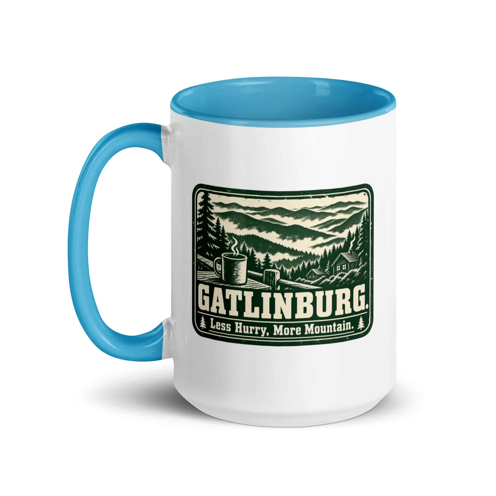 Gatlinburg and the Smokies Color Inside Coffee Mug: Gatlinburg. Less Hurry, More Mountain, Forest Ink Stamp