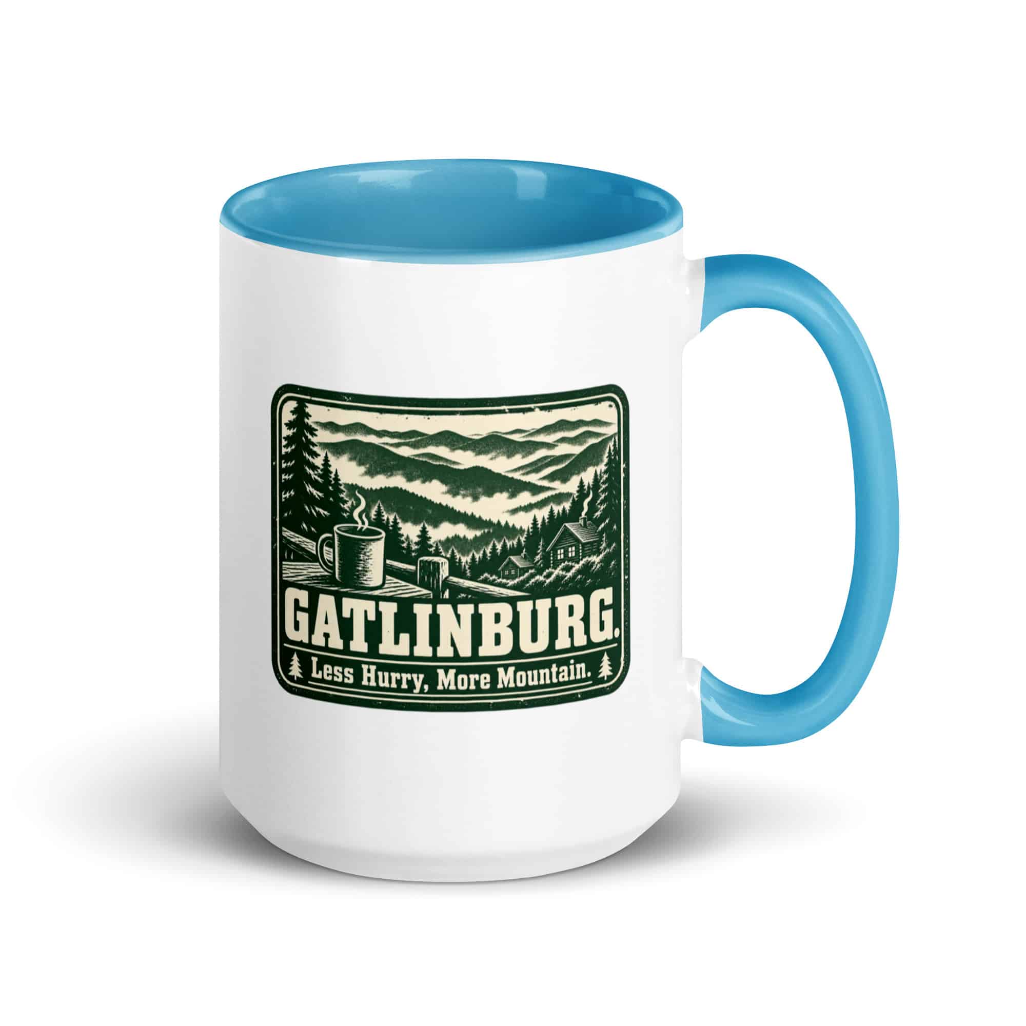 Gatlinburg and the Smokies Color Inside Coffee Mug: Gatlinburg. Less Hurry, More Mountain, Forest Ink Stamp