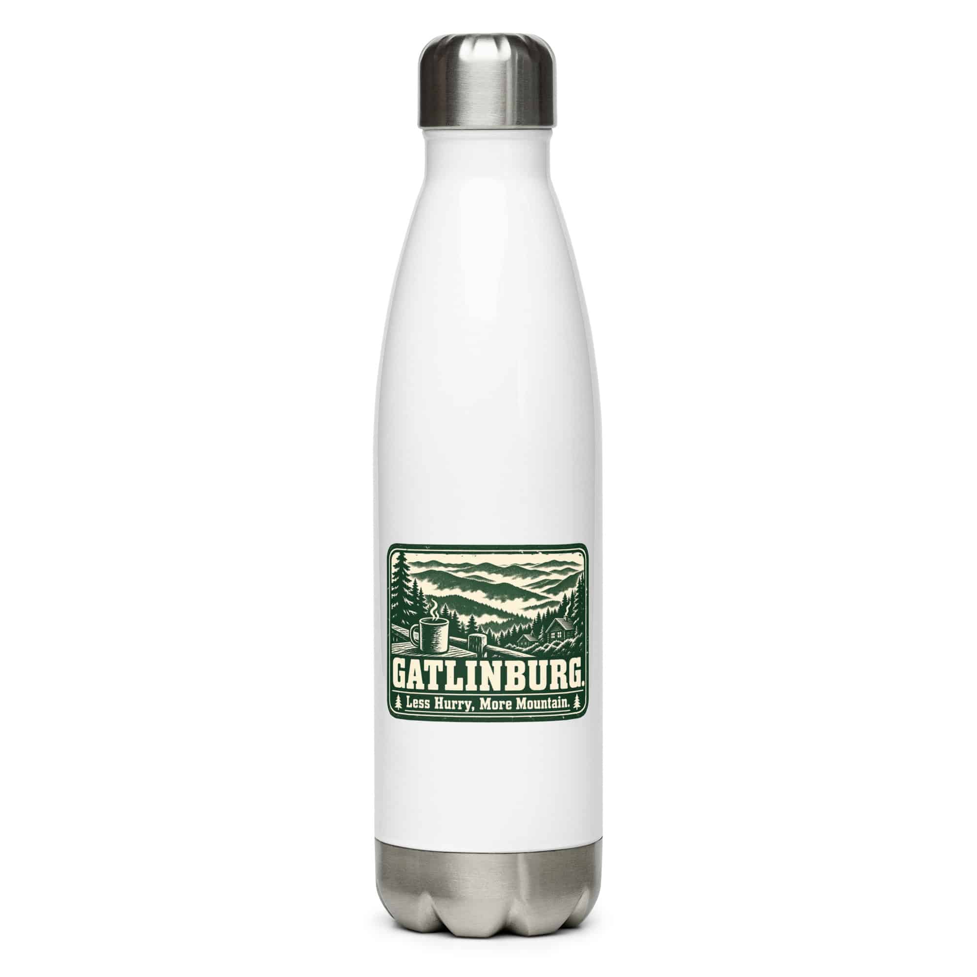 Gatlinburg and the Smokies Stainless Steel Water Bottle: Gatlinburg. Less Hurry, More Mountain, Forest Ink Stamp