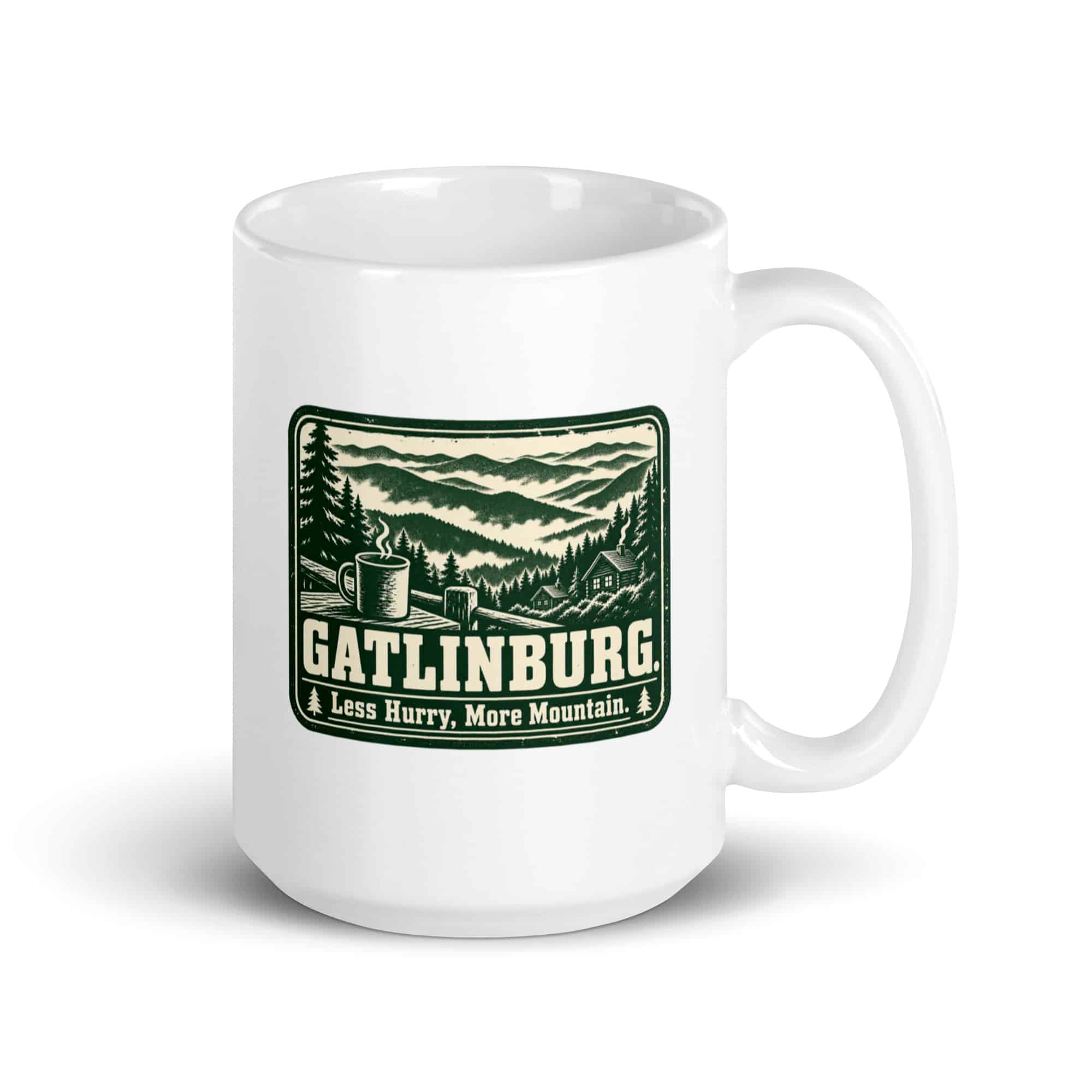 Gatlinburg and the Smokies White Ceramic Coffee Mug: Gatlinburg. Less Hurry, More Mountain, Forest Ink Stamp