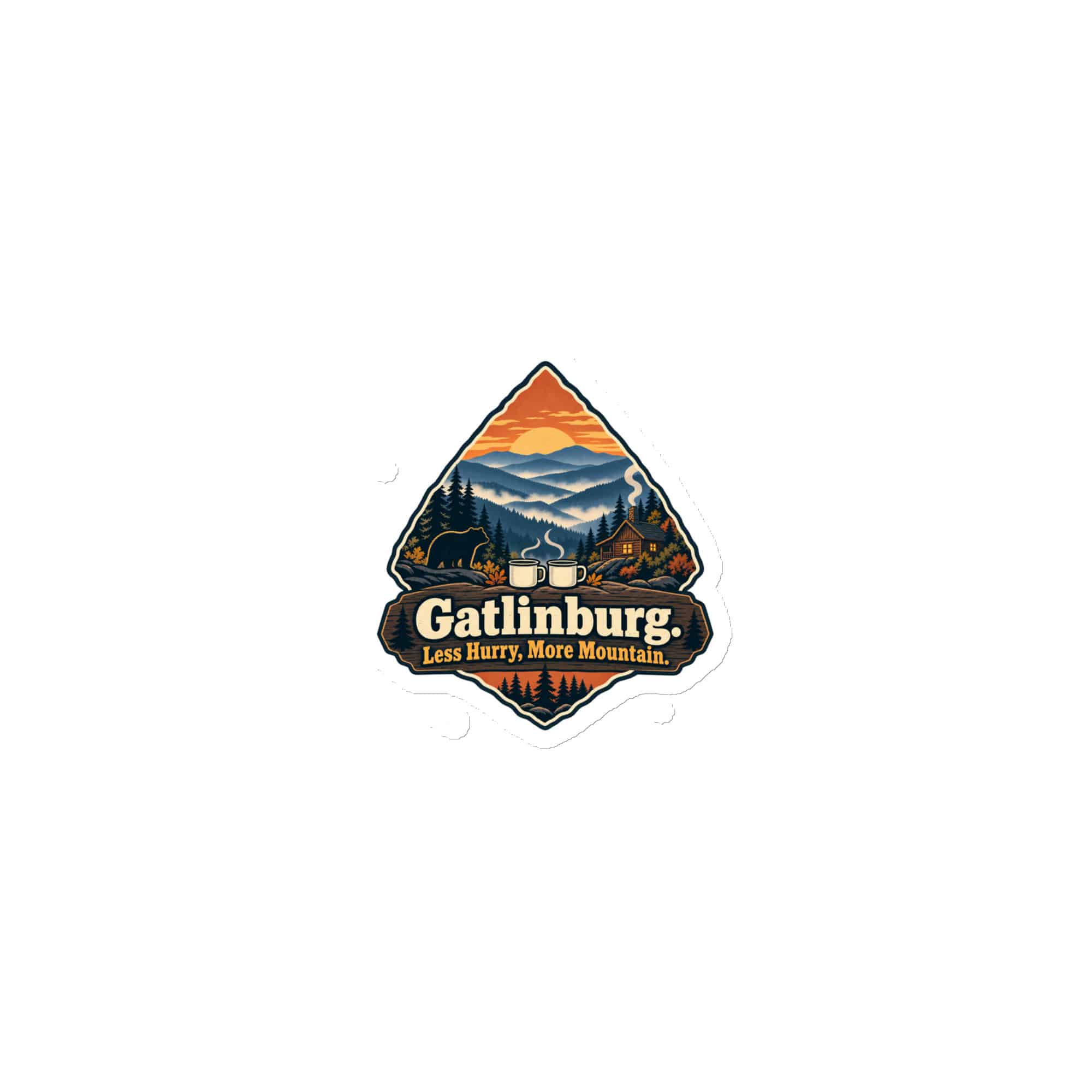 Gatlinburg and the Smokies Die-Cut Magnet: Gatlinburg. Less Hurry, More Mountain, Scenic Shield Badge