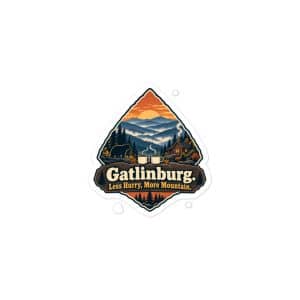 Gatlinburg and the Smokies Vinyl Sticker: Gatlinburg. Less Hurry, More Mountain, Scenic Shield Badge - 3″×3″ - Main