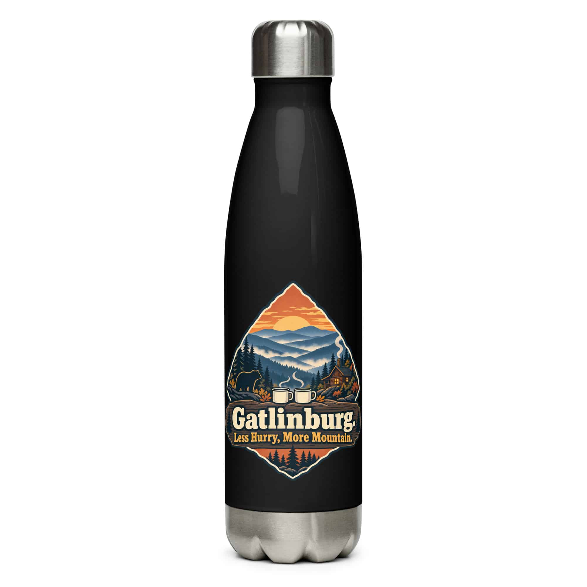 Gatlinburg and the Smokies Stainless Steel Water Bottle: Gatlinburg. Less Hurry, More Mountain, Scenic Shield Badge
