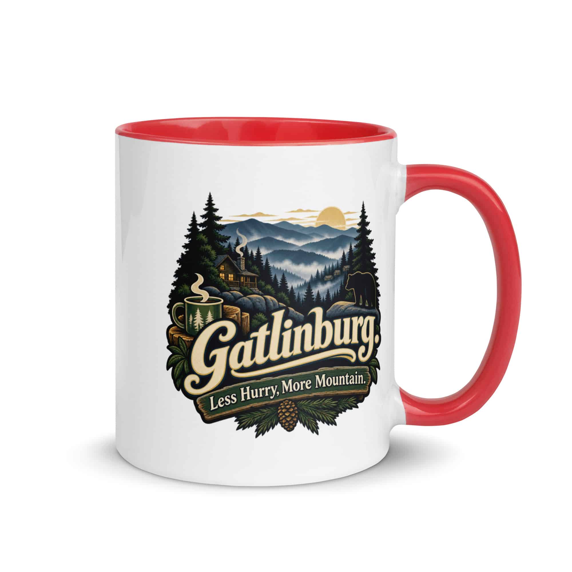 Gatlinburg and the Smokies Color Inside Coffee Mug: Gatlinburg. Less Hurry, More Mountain, Woodland Scenic Lettering