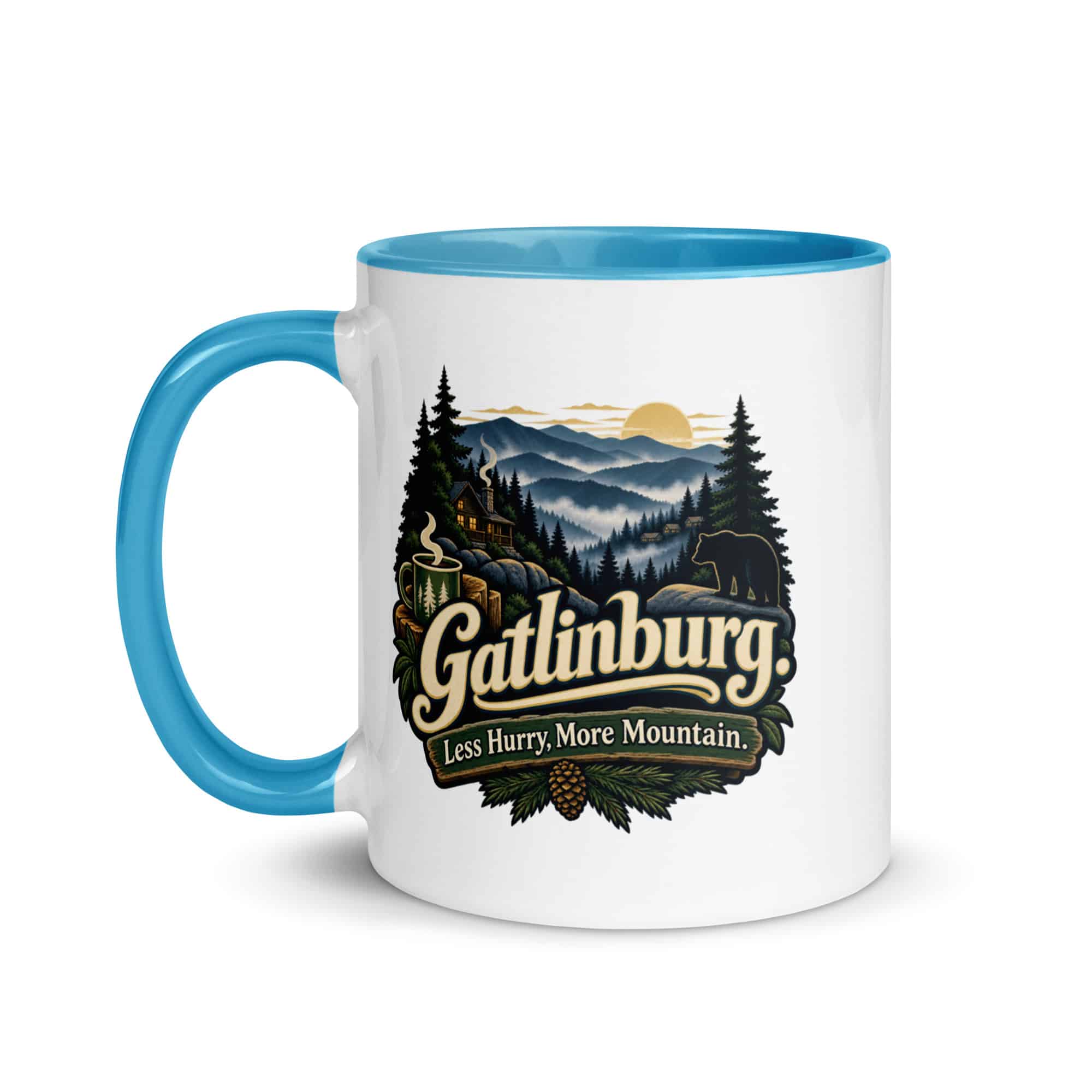 Gatlinburg and the Smokies Color Inside Coffee Mug: Gatlinburg. Less Hurry, More Mountain, Woodland Scenic Lettering