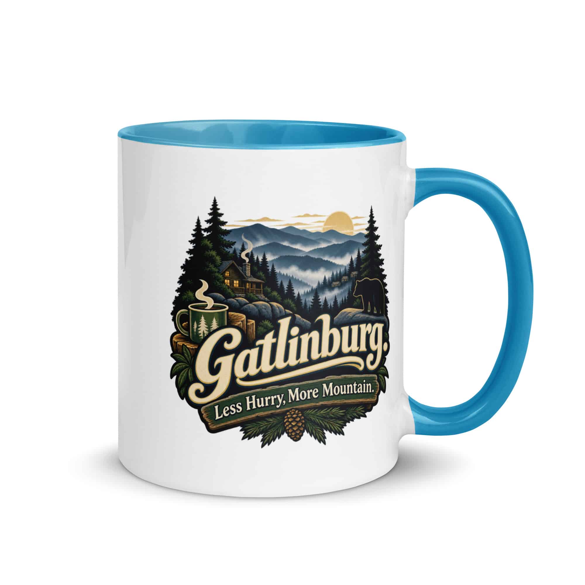 Gatlinburg and the Smokies Color Inside Coffee Mug: Gatlinburg. Less Hurry, More Mountain, Woodland Scenic Lettering