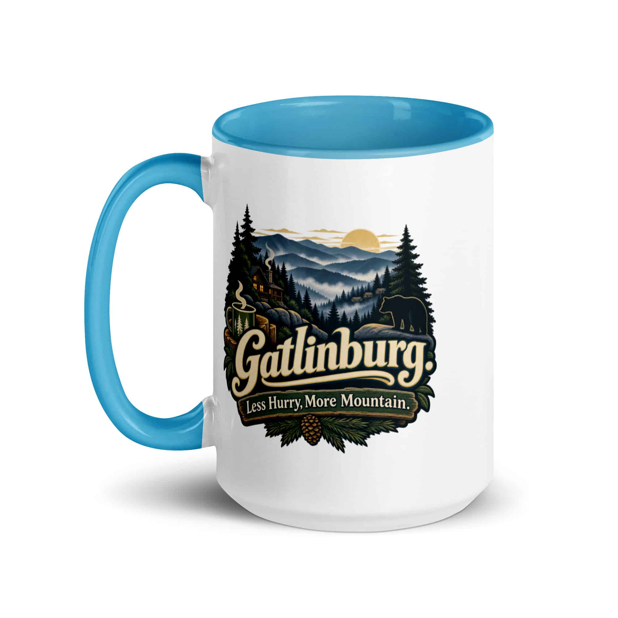 Gatlinburg and the Smokies Color Inside Coffee Mug: Gatlinburg. Less Hurry, More Mountain, Woodland Scenic Lettering