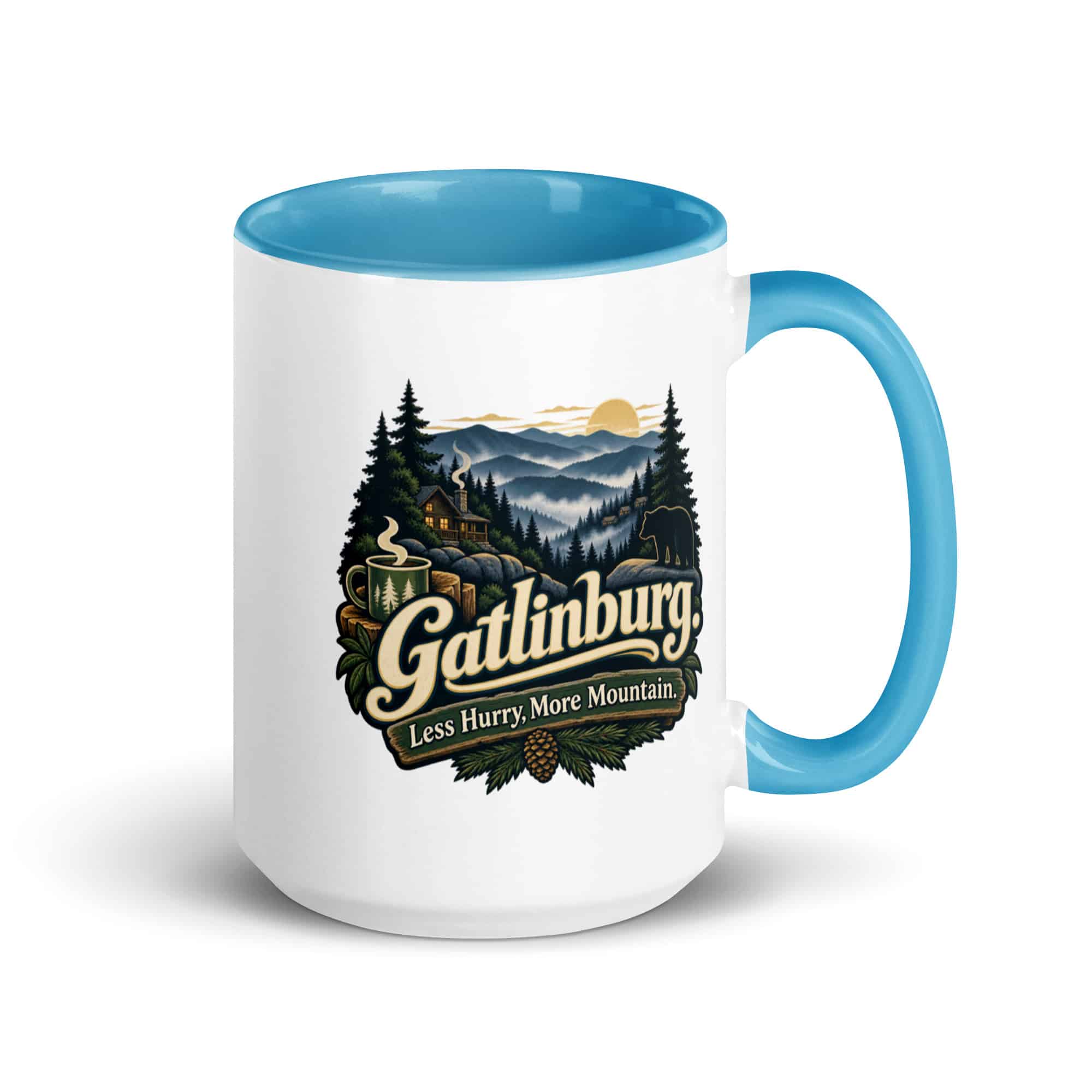 Gatlinburg and the Smokies Color Inside Coffee Mug: Gatlinburg. Less Hurry, More Mountain, Woodland Scenic Lettering