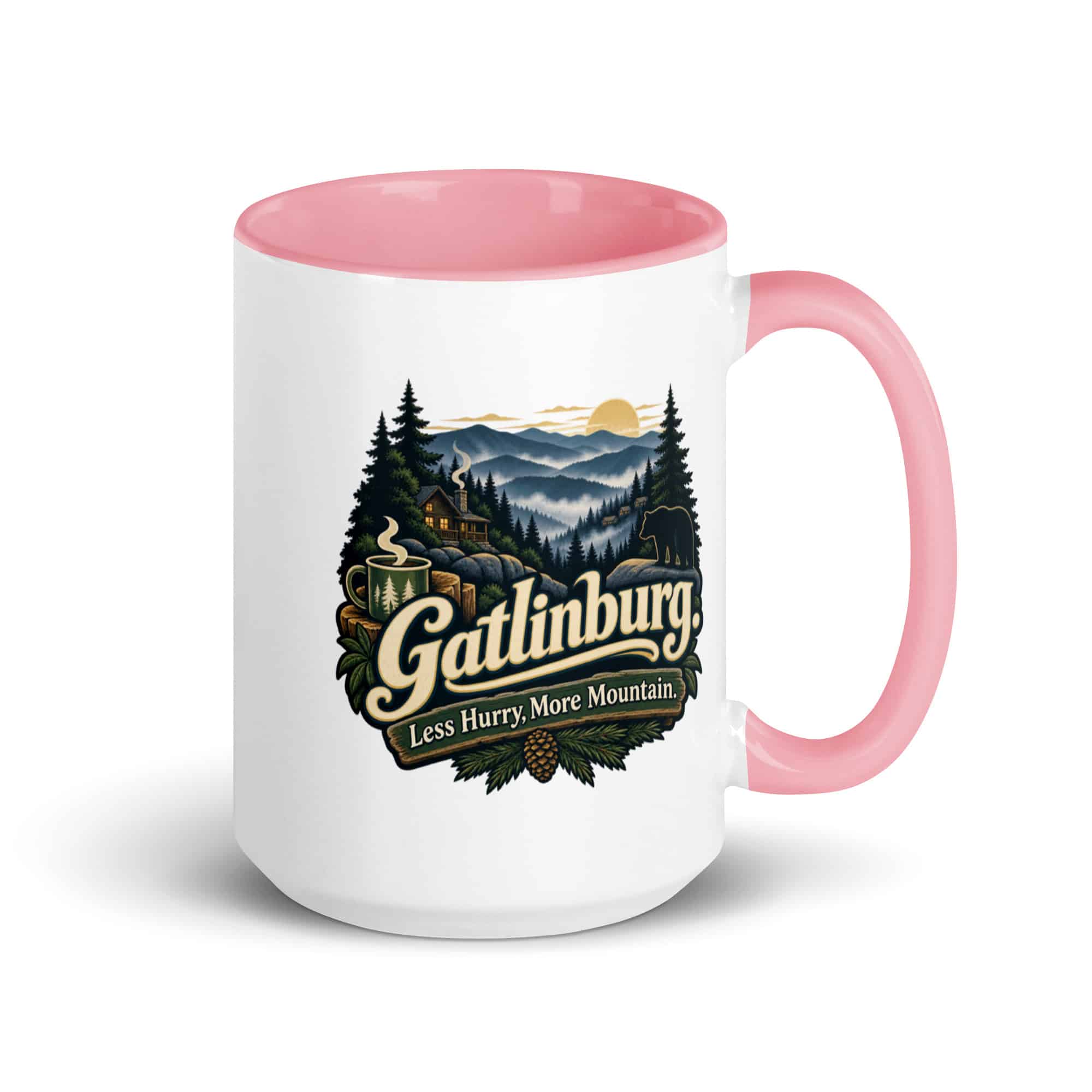 Gatlinburg and the Smokies Color Inside Coffee Mug: Gatlinburg. Less Hurry, More Mountain, Woodland Scenic Lettering