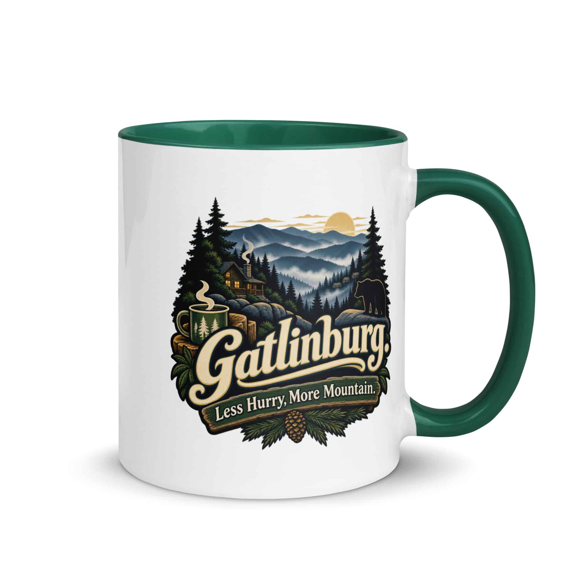 Gatlinburg and the Smokies Color Inside Coffee Mug: Gatlinburg. Less Hurry, More Mountain, Woodland Scenic Lettering