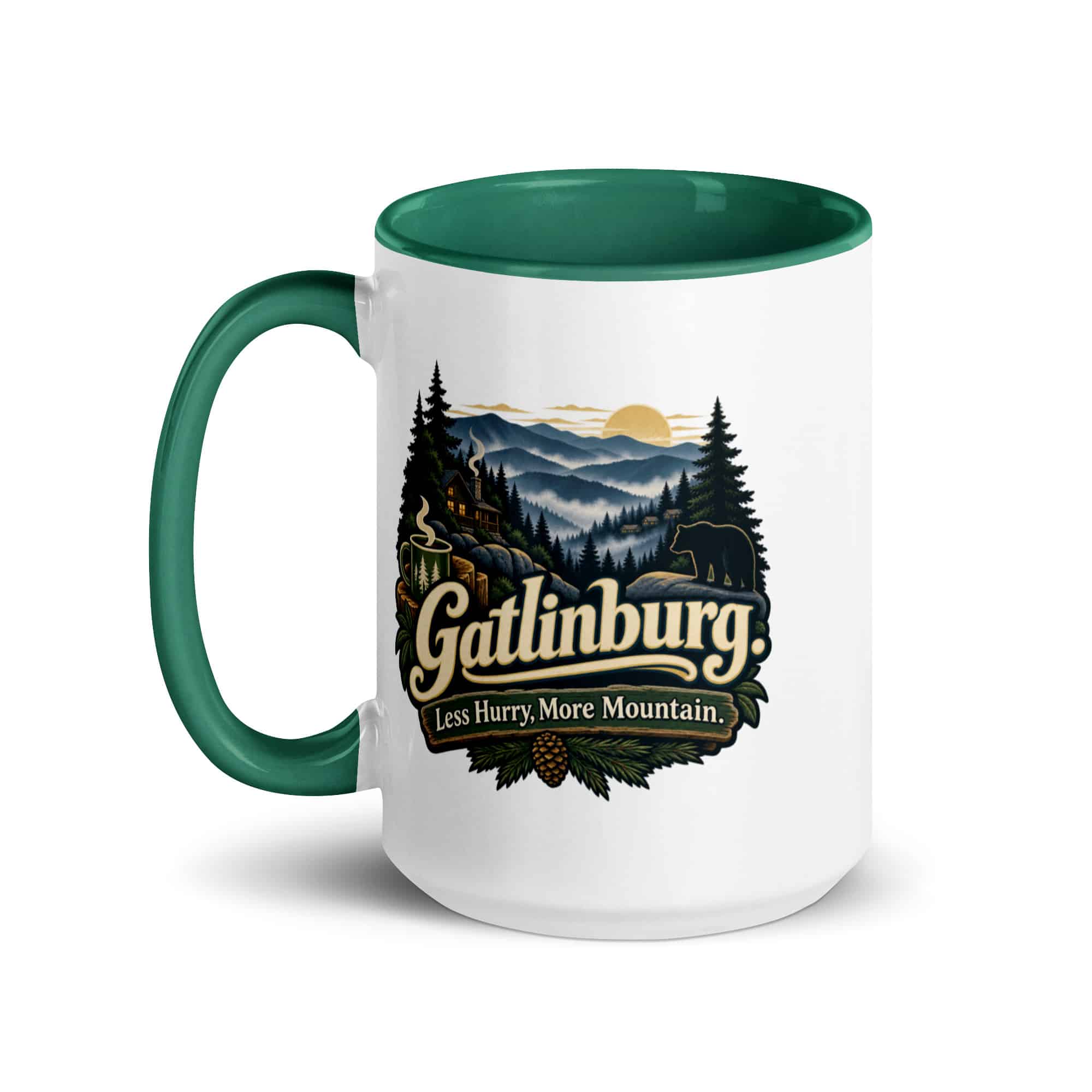 Gatlinburg and the Smokies Color Inside Coffee Mug: Gatlinburg. Less Hurry, More Mountain, Woodland Scenic Lettering