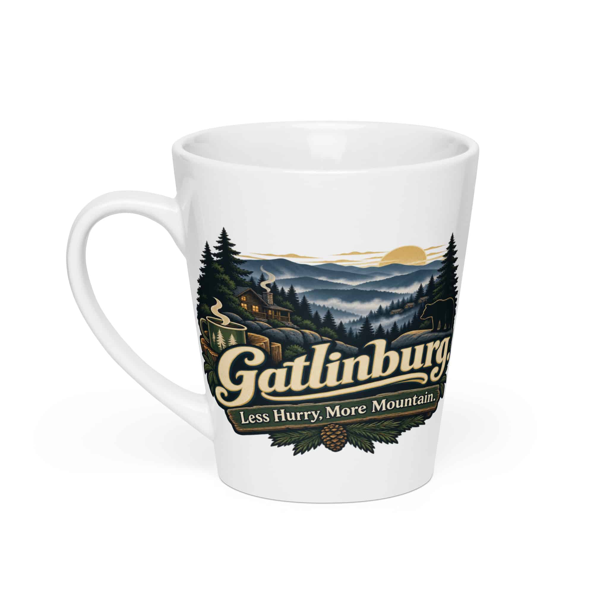 Gatlinburg and the Smokies Latte Mug: Gatlinburg. Less Hurry, More Mountain, Woodland Scenic Lettering
