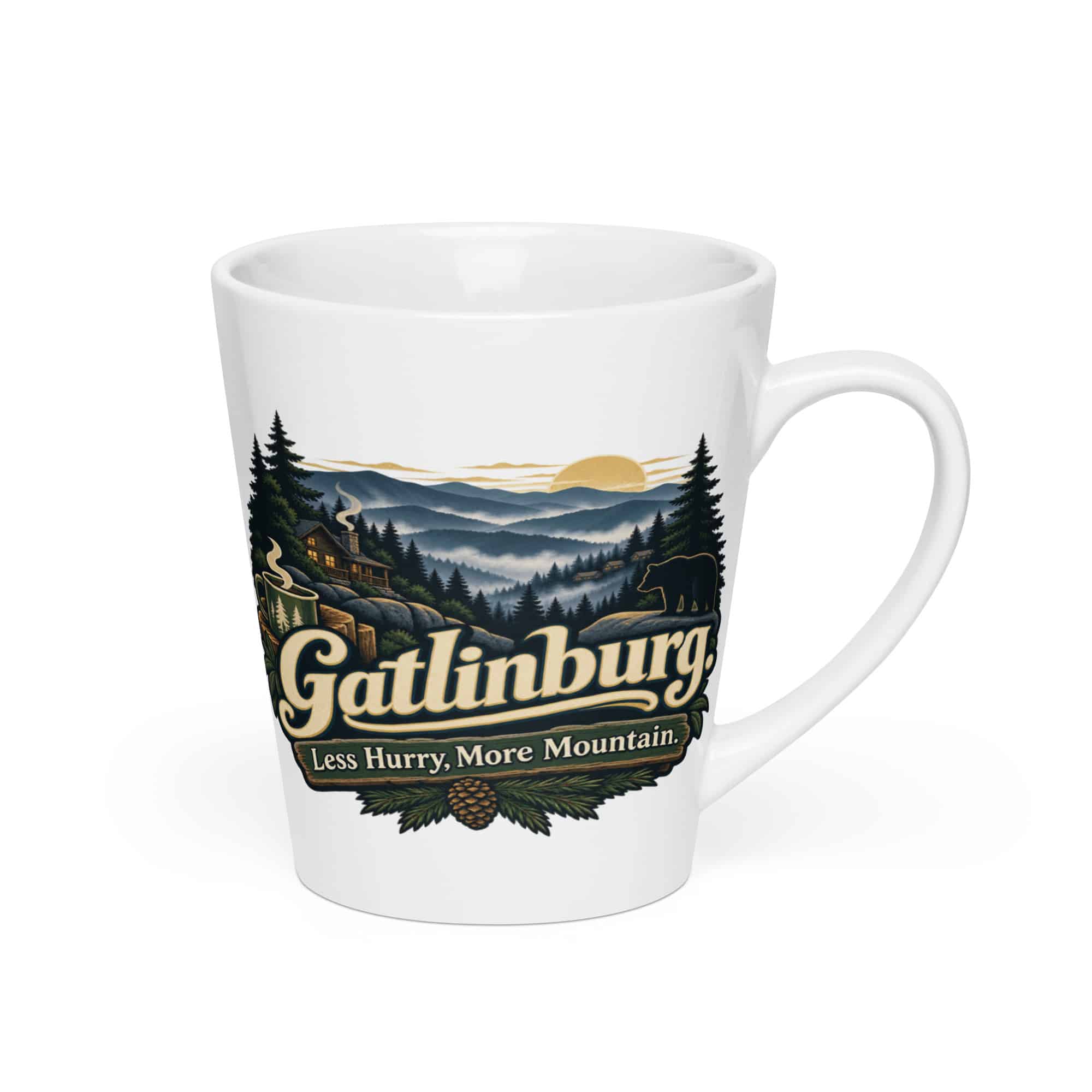 Gatlinburg and the Smokies Latte Mug: Gatlinburg. Less Hurry, More Mountain, Woodland Scenic Lettering