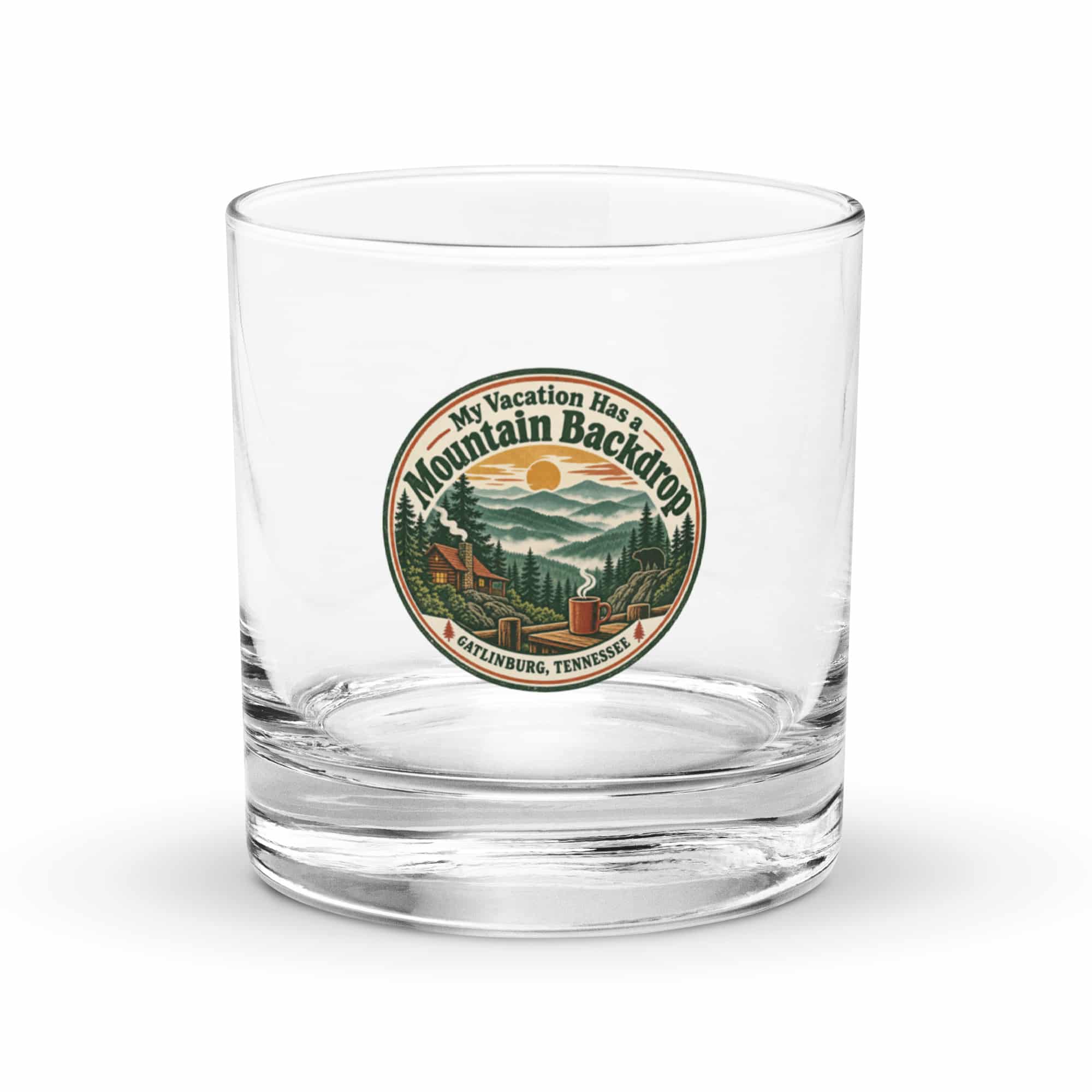 Gatlinburg and the Smokies Rocks Glass: My Vacation Has a Mountain Backdrop, Vintage Round Badge