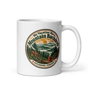 Gatlinburg and the Smokies White Ceramic Coffee Mug: My Vacation Has a Mountain Backdrop, Vintage Round Badge - 11 oz - Main