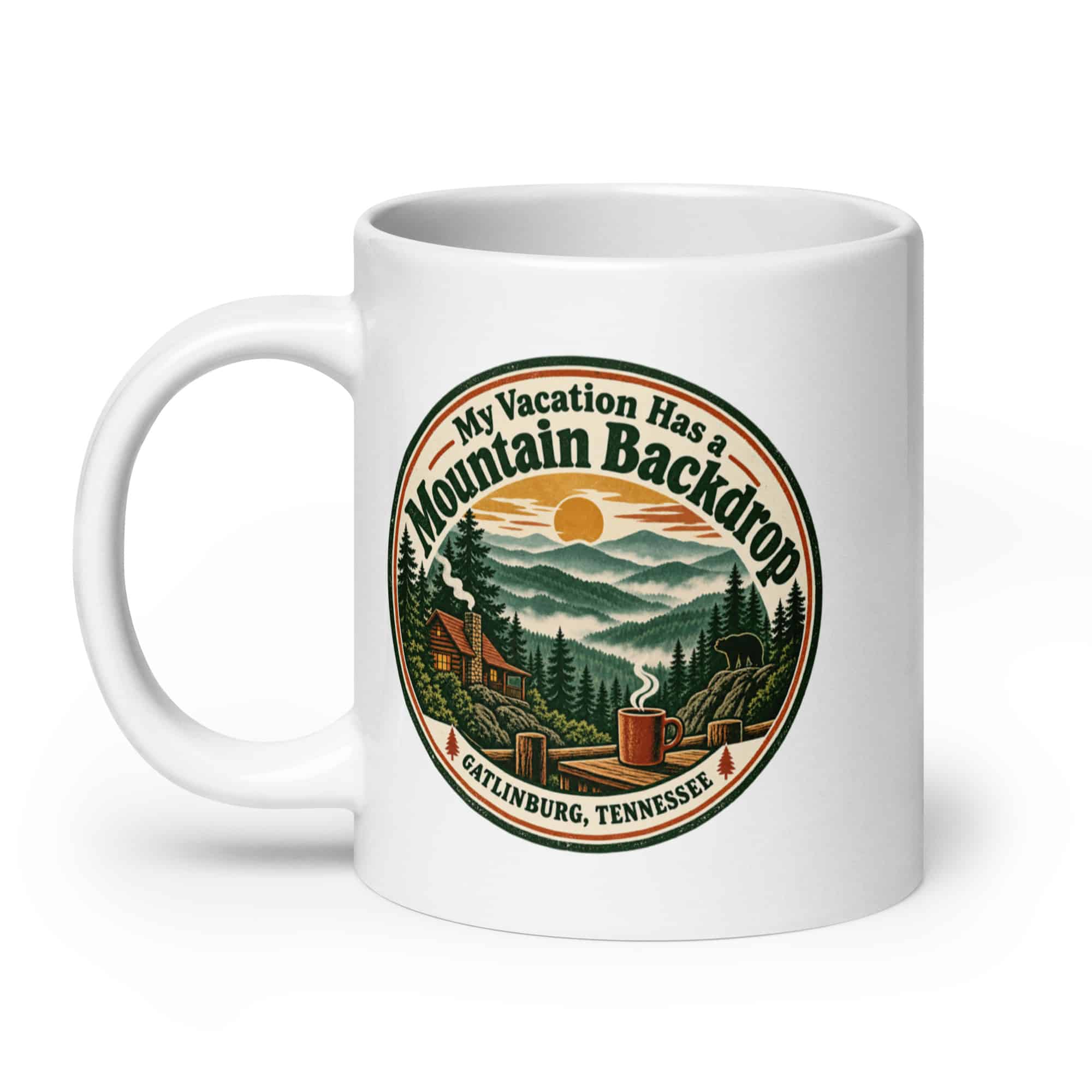 Gatlinburg and the Smokies White Ceramic Coffee Mug: My Vacation Has a Mountain Backdrop, Vintage Round Badge