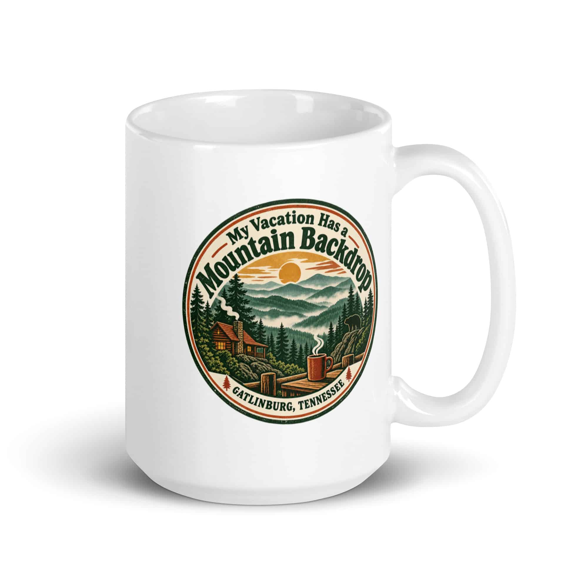 Gatlinburg and the Smokies White Ceramic Coffee Mug: My Vacation Has a Mountain Backdrop, Vintage Round Badge