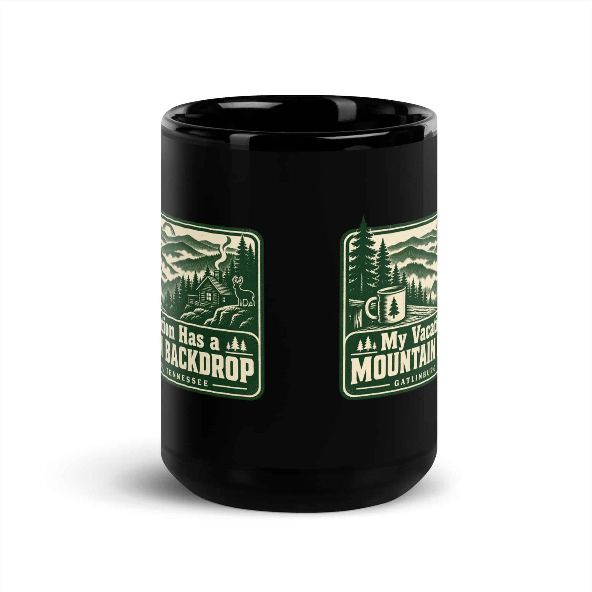 Gatlinburg and the Smokies Black Coffee Mug: My Vacation Has a Mountain Backdrop, Forest Ink Stamp