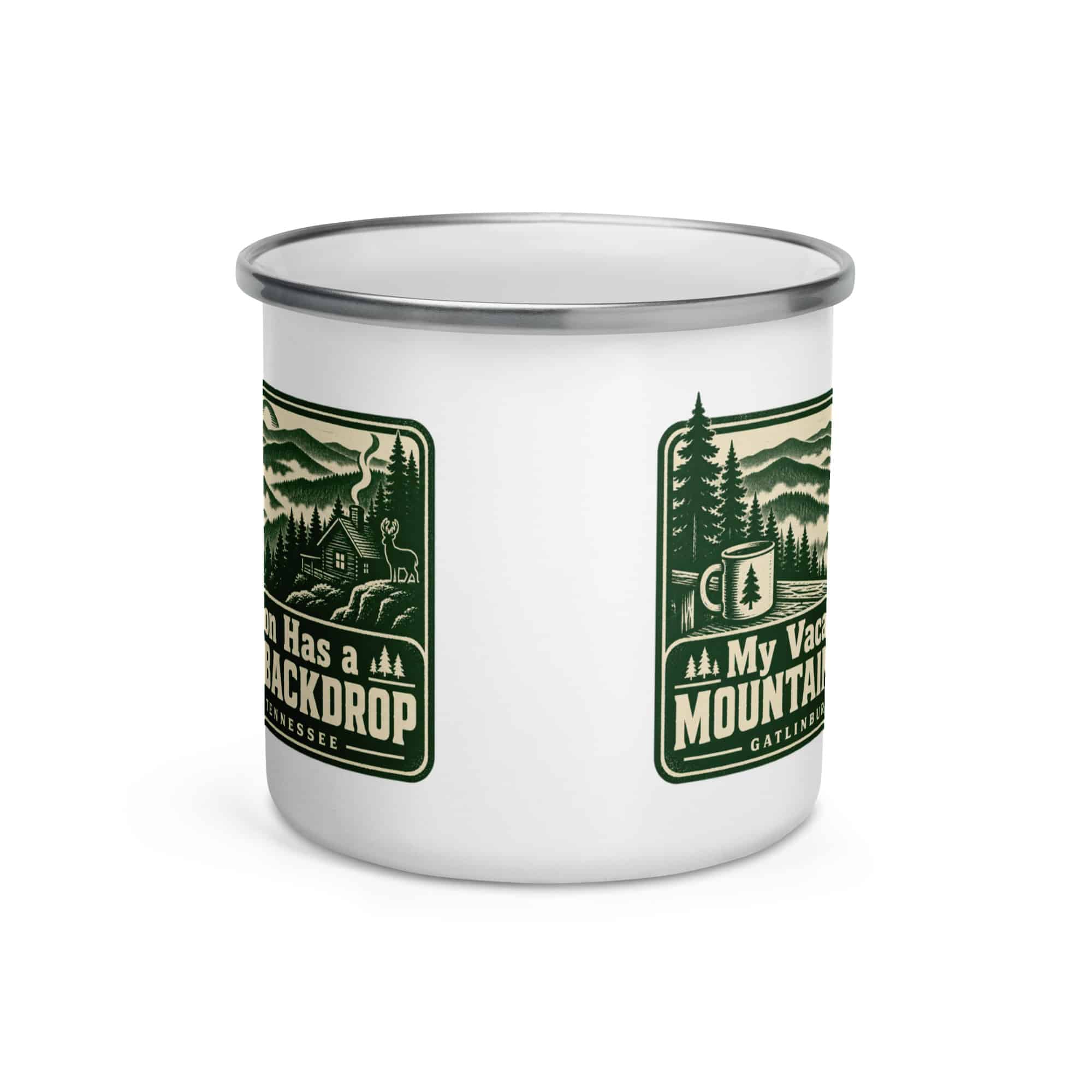 Gatlinburg and the Smokies Enamel Camp Mug: My Vacation Has a Mountain Backdrop, Forest Ink Stamp