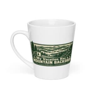Gatlinburg and the Smokies Latte Mug: My Vacation Has a Mountain Backdrop, Forest Ink Stamp - 12 oz - Main