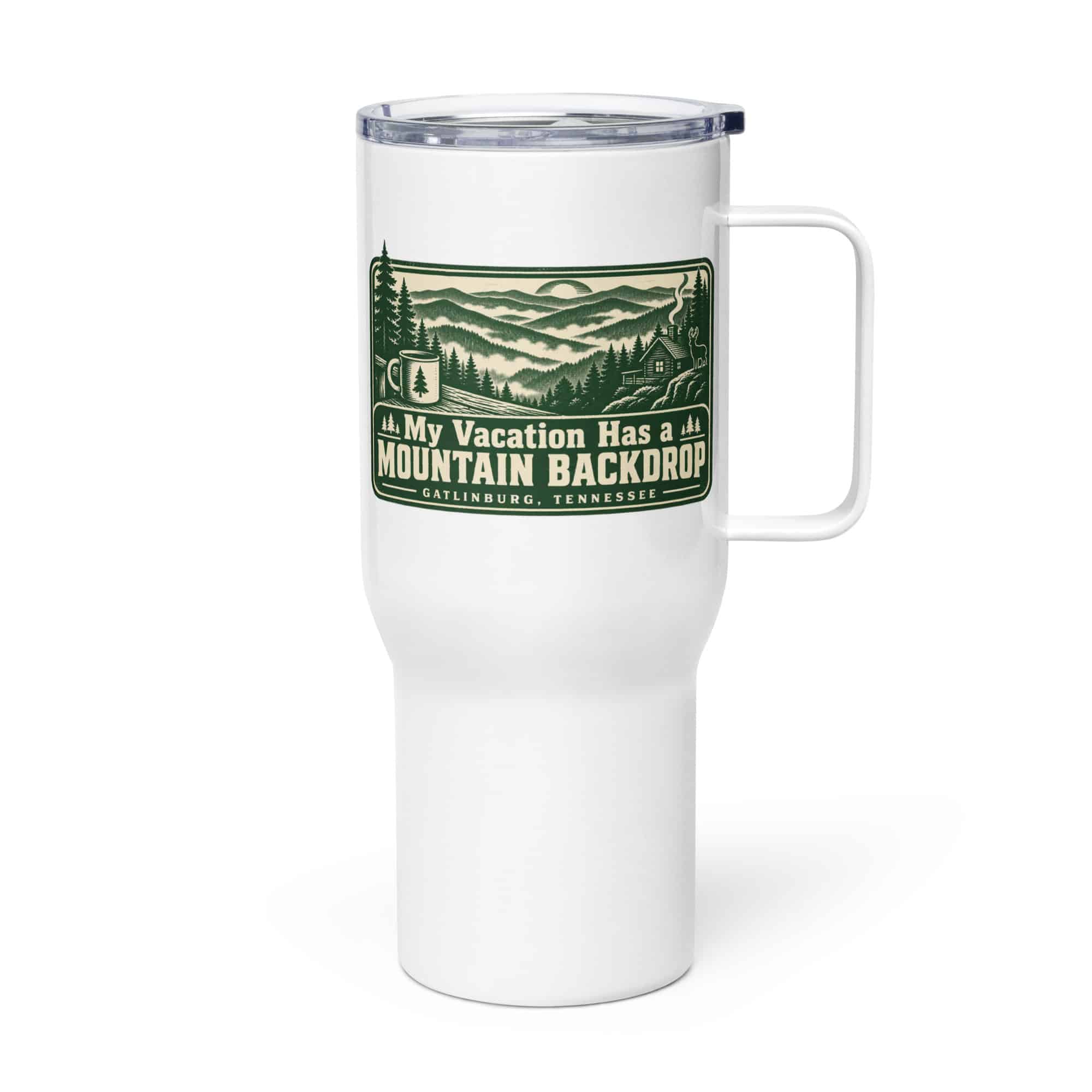Gatlinburg and the Smokies Travel Mug: My Vacation Has a Mountain Backdrop, Forest Ink Stamp