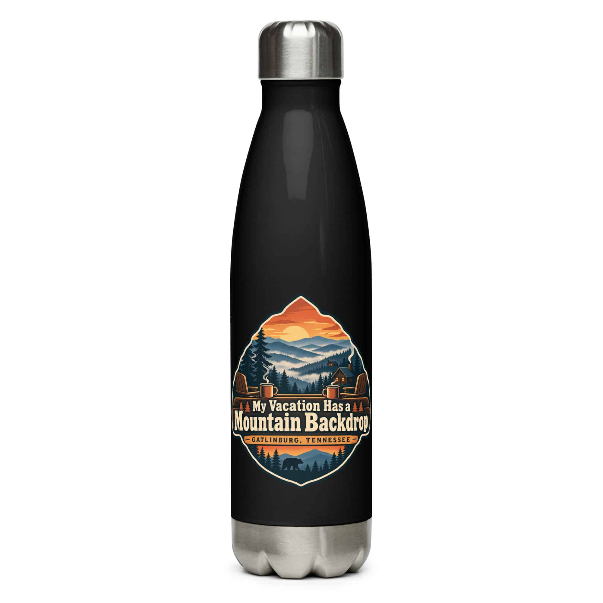 Gatlinburg and the Smokies Stainless Steel Water Bottle: My Vacation Has a Mountain Backdrop, Scenic Shield Badge