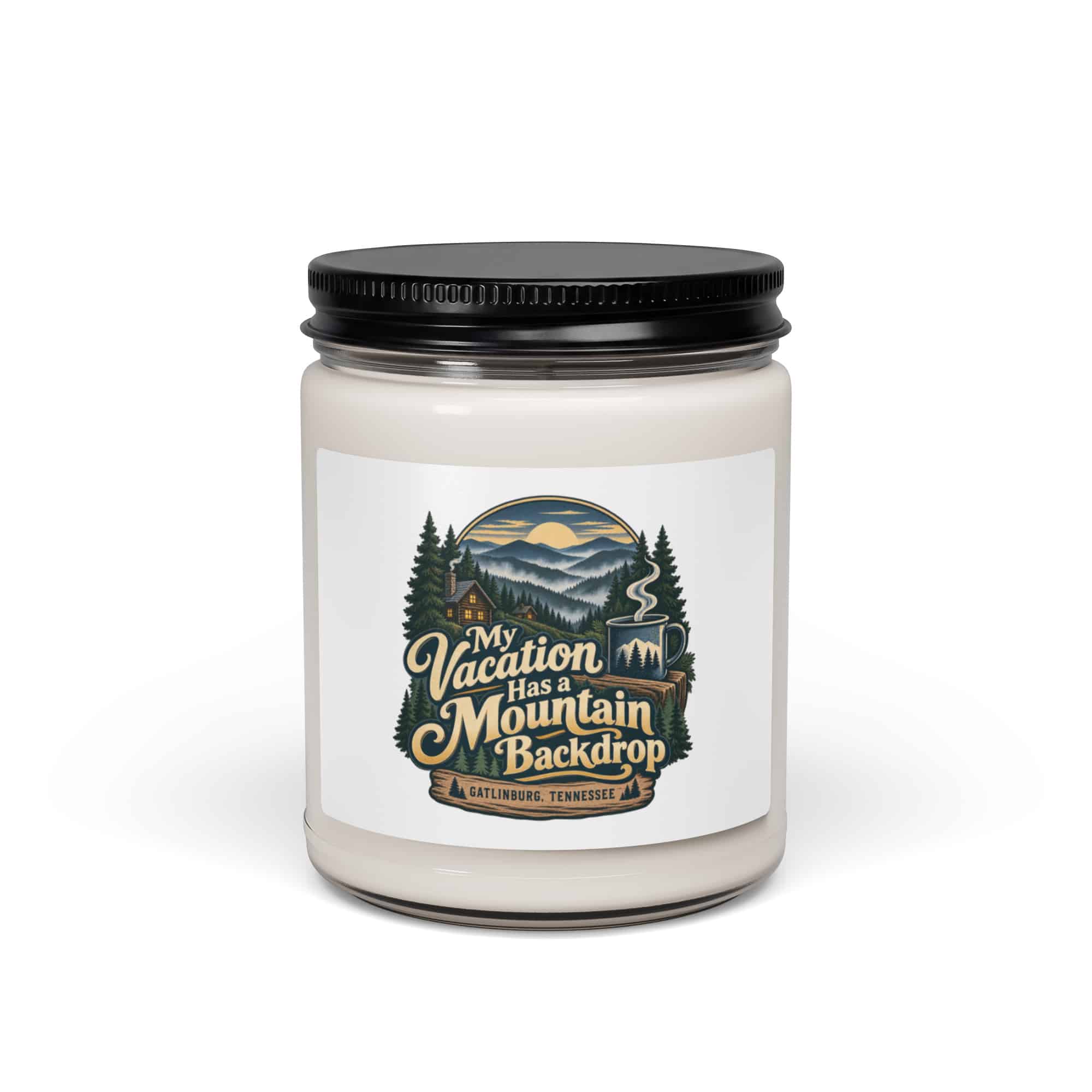 Gatlinburg and the Smokies Soy Wax Candle: My Vacation Has a Mountain Backdrop, Woodland Scenic Lettering