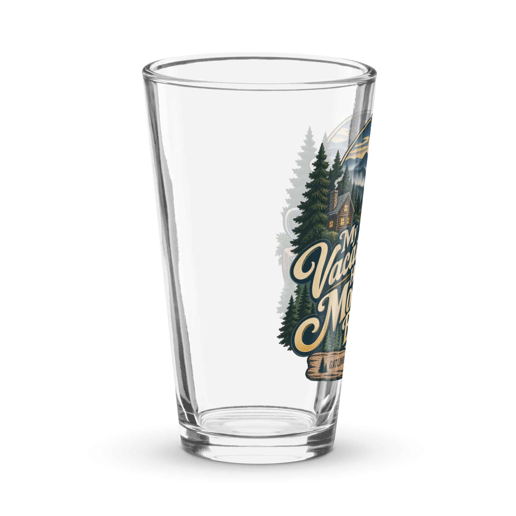 Gatlinburg and the Smokies Pint Glass: My Vacation Has a Mountain Backdrop, Woodland Scenic Lettering