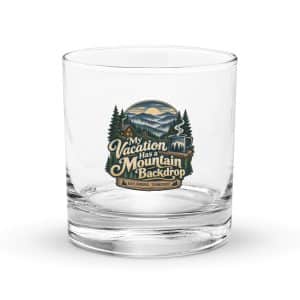 Gatlinburg and the Smokies Rocks Glass: My Vacation Has a Mountain Backdrop, Woodland Scenic Lettering - 10.5 oz - Main