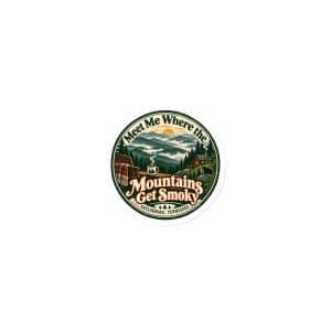 Gatlinburg and the Smokies Die-Cut Magnet: Meet Me Where the Mountains Get Smoky, Vintage Round Badge - 3″×3″ - Main