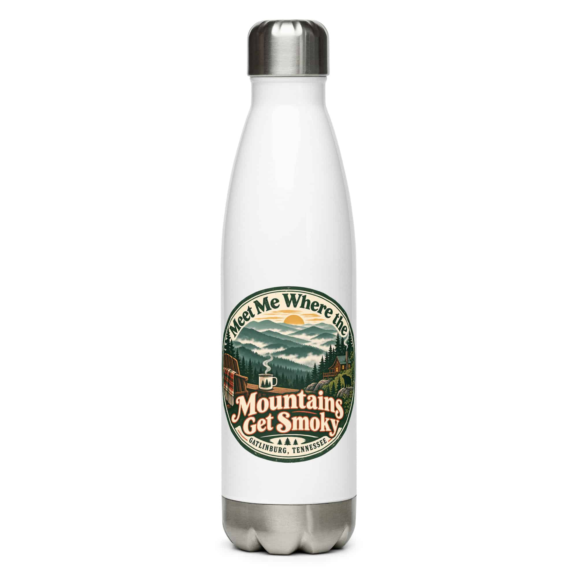 Gatlinburg and the Smokies Stainless Steel Water Bottle: Meet Me Where the Mountains Get Smoky, Vintage Round Badge