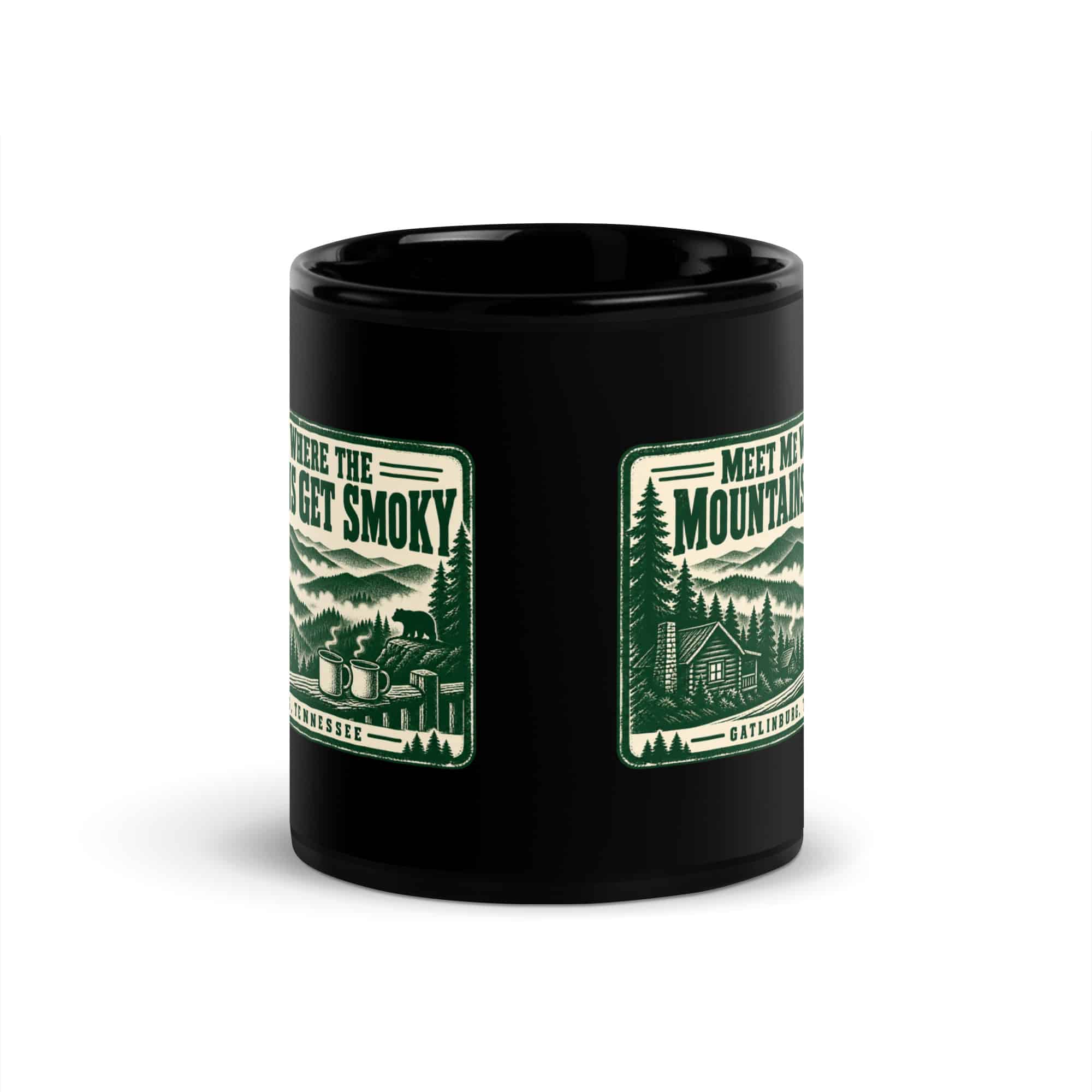 Gatlinburg and the Smokies Black Coffee Mug: Meet Me Where the Mountains Get Smoky, Forest Ink Stamp