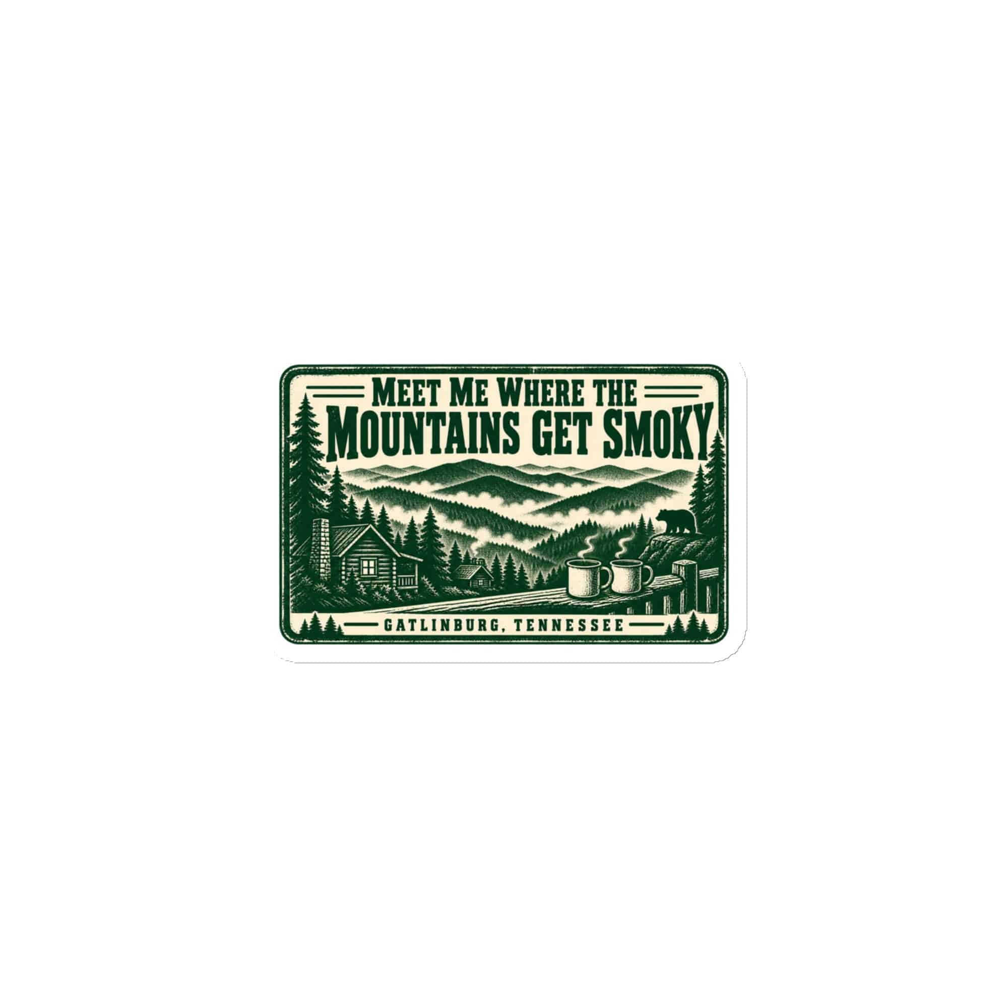 Gatlinburg and the Smokies Die-Cut Magnet: Meet Me Where the Mountains Get Smoky, Forest Ink Stamp