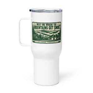 Gatlinburg and the Smokies Travel Mug: Meet Me Where the Mountains Get Smoky, Forest Ink Stamp - 25 oz - Main