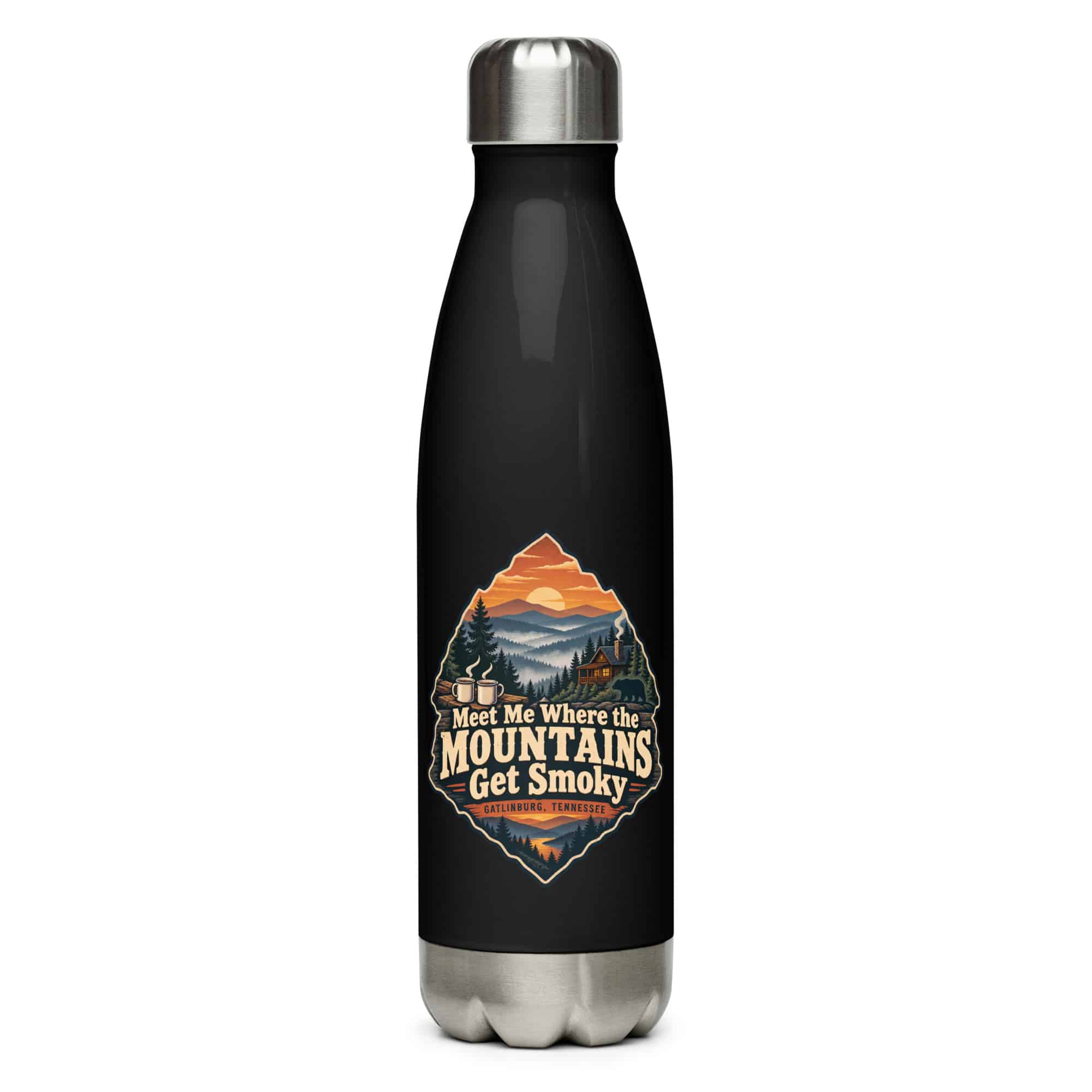 Gatlinburg and the Smokies Stainless Steel Water Bottle: Meet Me Where the Mountains Get Smoky, Scenic Shield Badge
