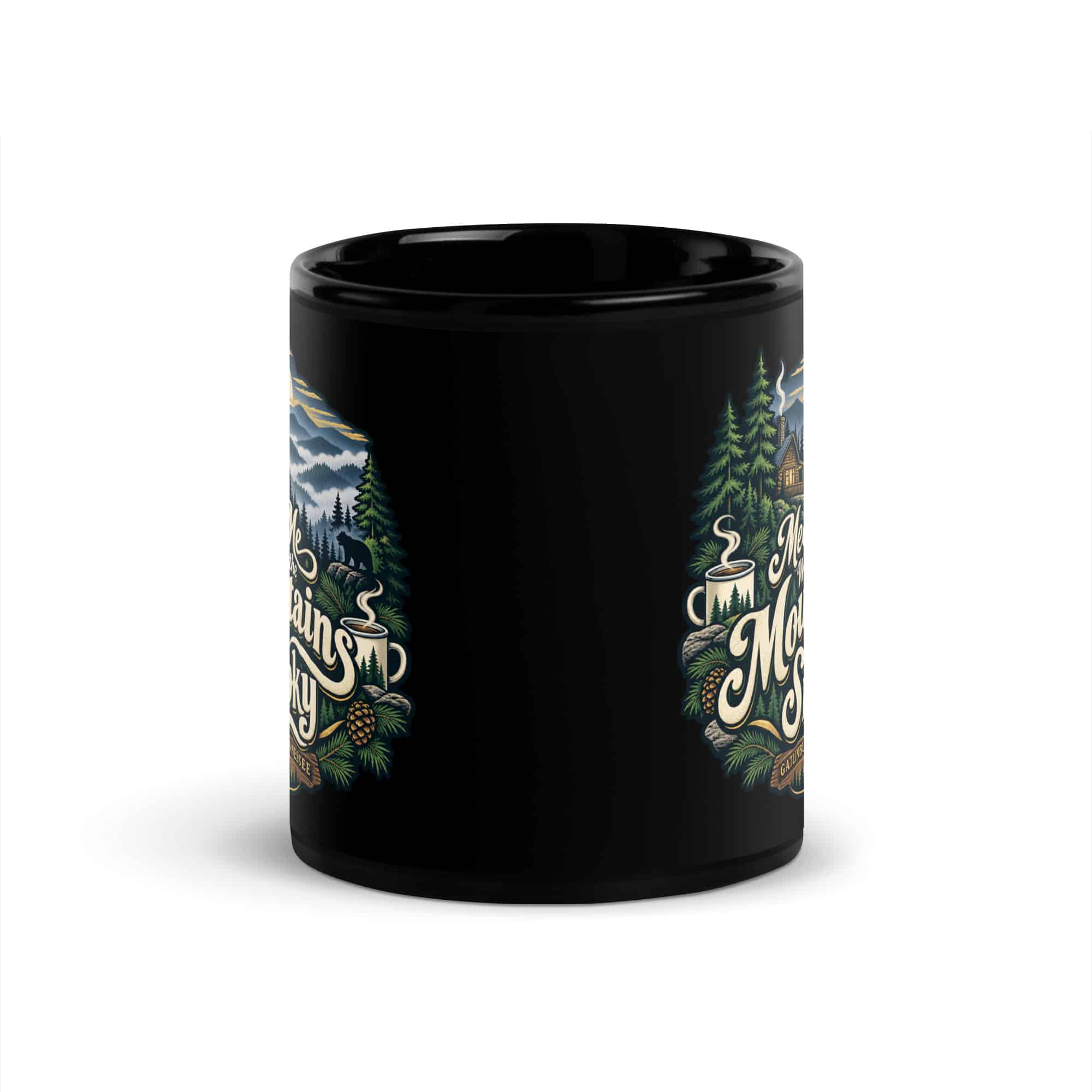Gatlinburg and the Smokies Black Coffee Mug: Meet Me Where the Mountains Get Smoky, Woodland Scenic Lettering