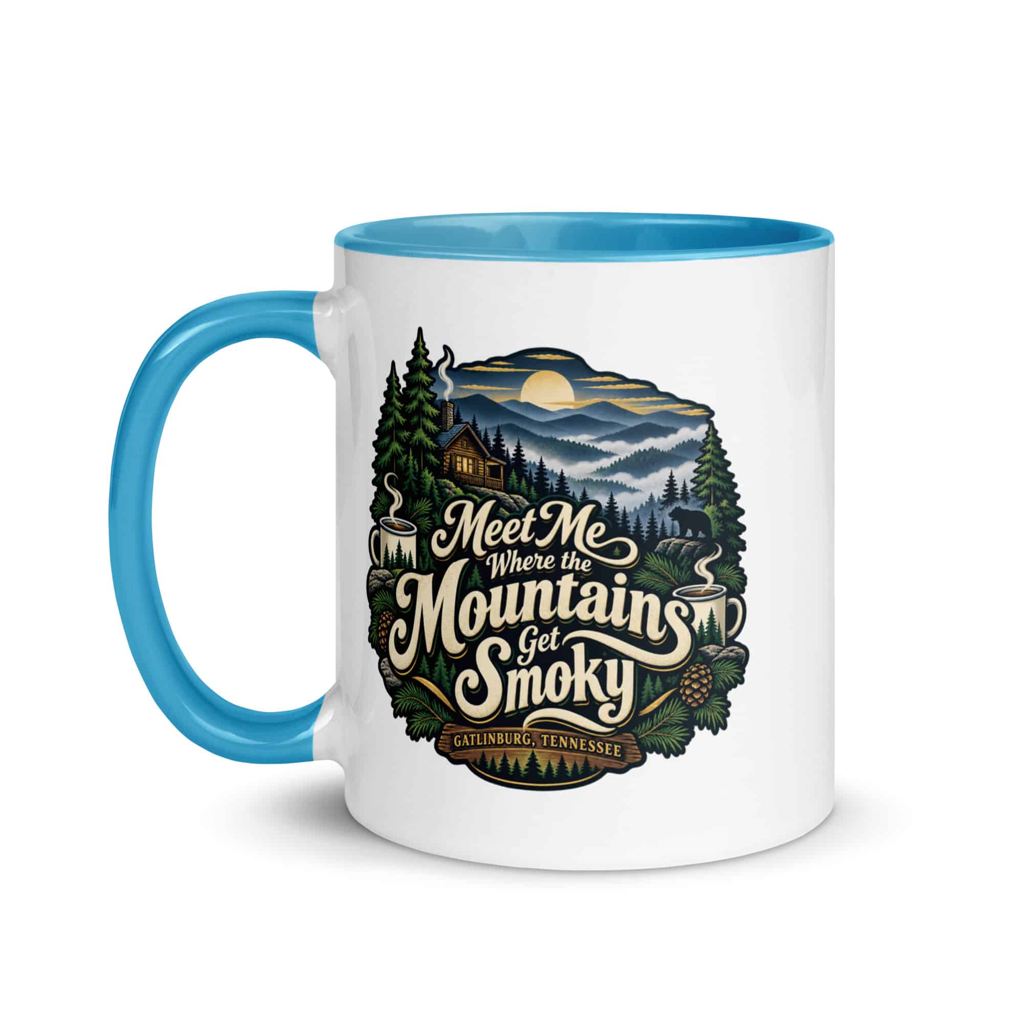 Gatlinburg and the Smokies Color Inside Coffee Mug: Meet Me Where the Mountains Get Smoky, Woodland Scenic Lettering