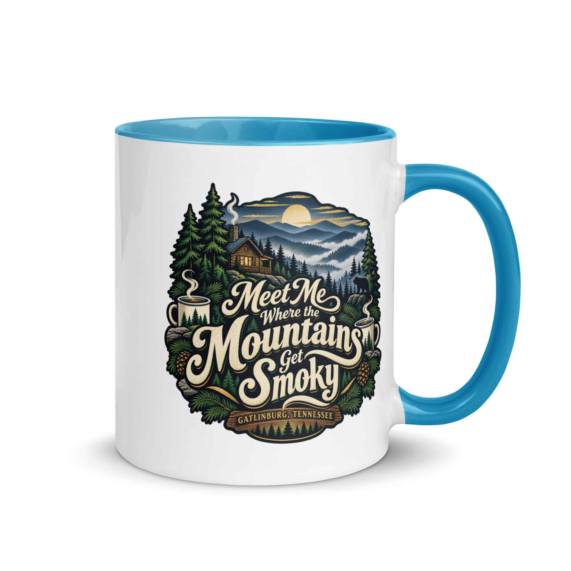 Gatlinburg and the Smokies Color Inside Coffee Mug: Meet Me Where the Mountains Get Smoky, Woodland Scenic Lettering