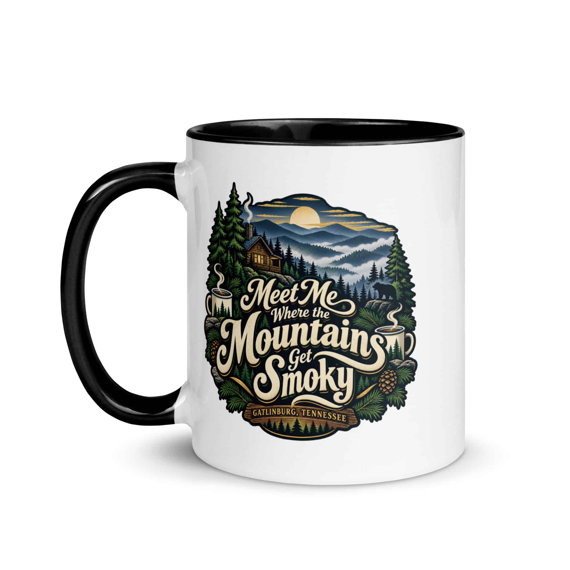 Gatlinburg and the Smokies Color Inside Coffee Mug: Meet Me Where the Mountains Get Smoky, Woodland Scenic Lettering