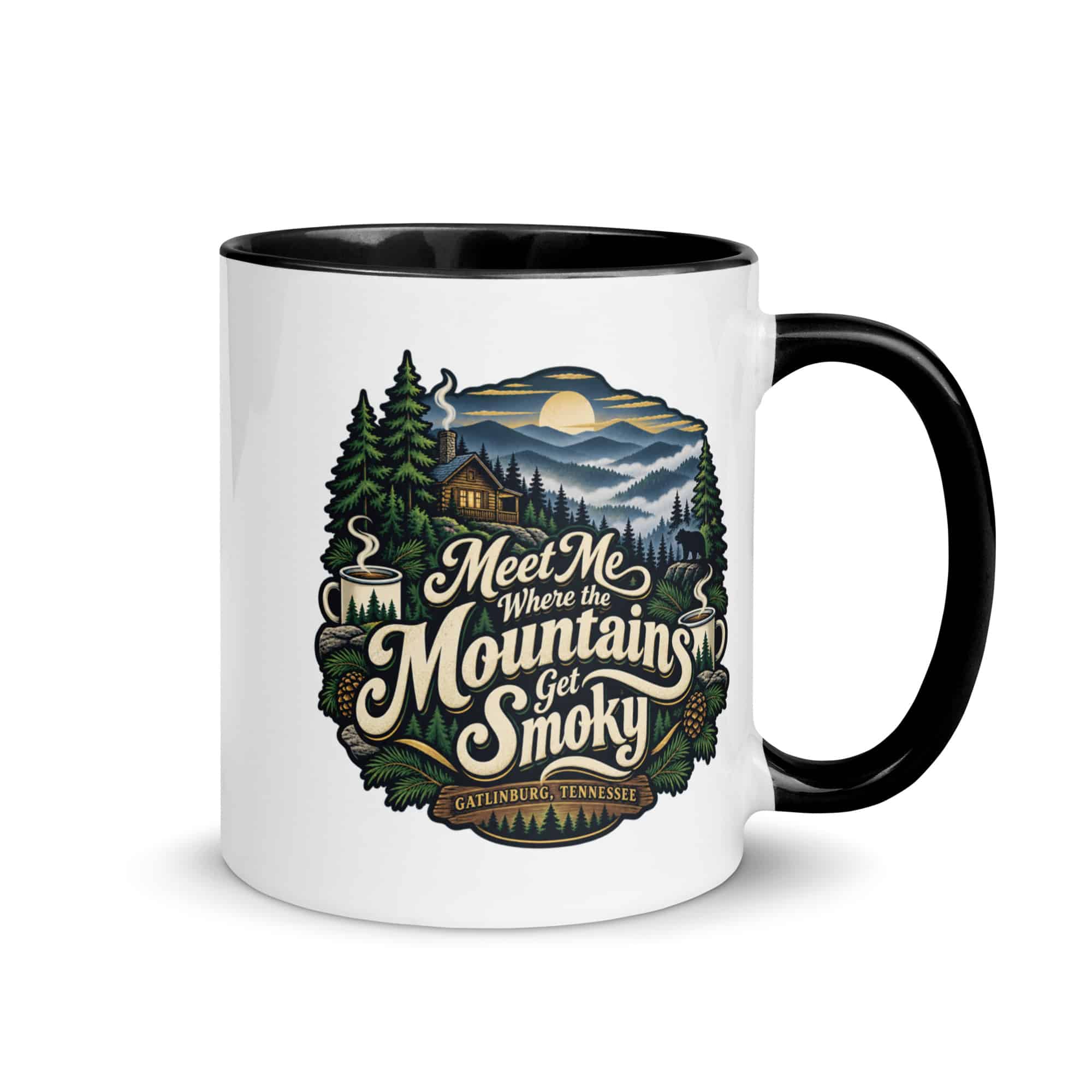Gatlinburg and the Smokies Color Inside Coffee Mug: Meet Me Where the Mountains Get Smoky, Woodland Scenic Lettering