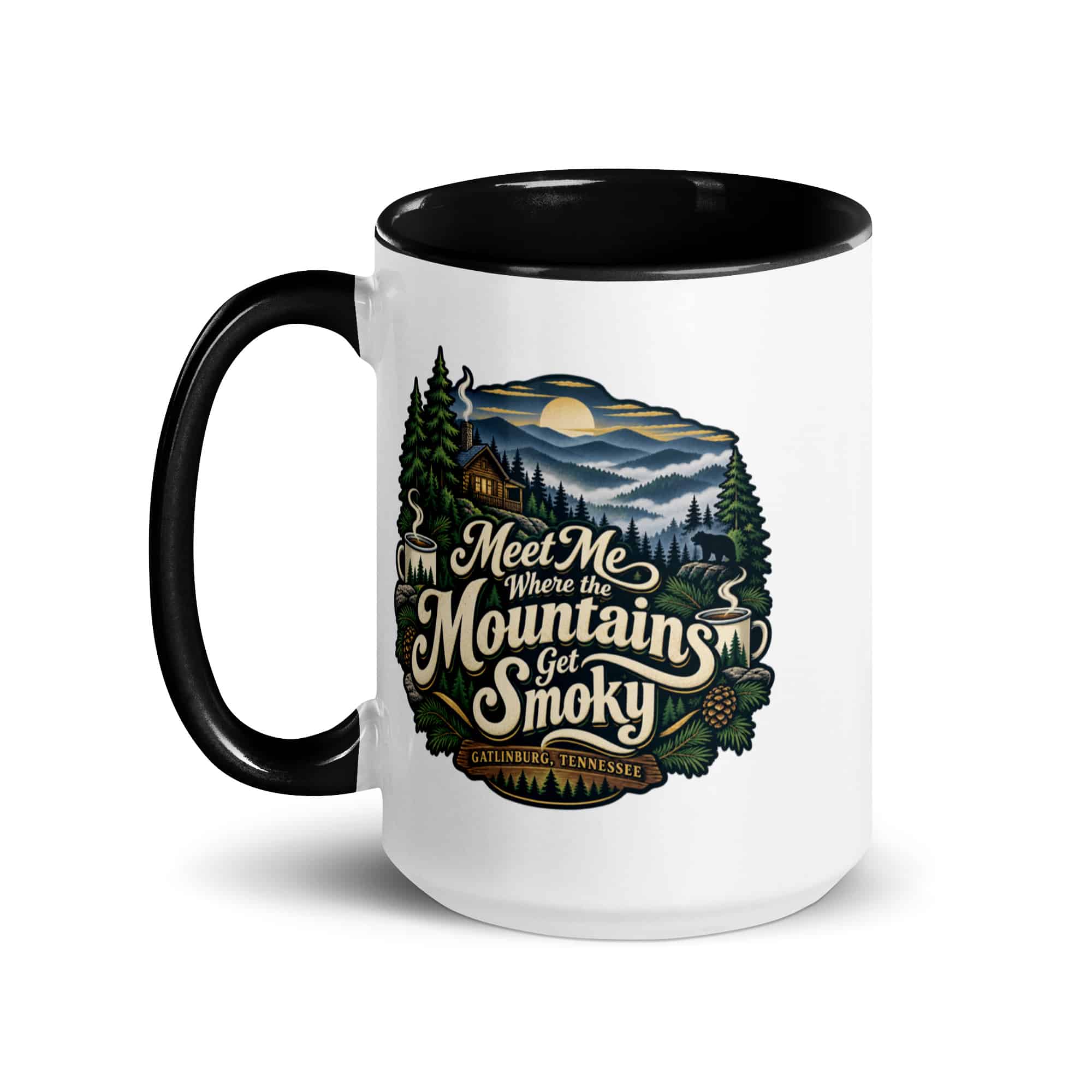 Gatlinburg and the Smokies Color Inside Coffee Mug: Meet Me Where the Mountains Get Smoky, Woodland Scenic Lettering