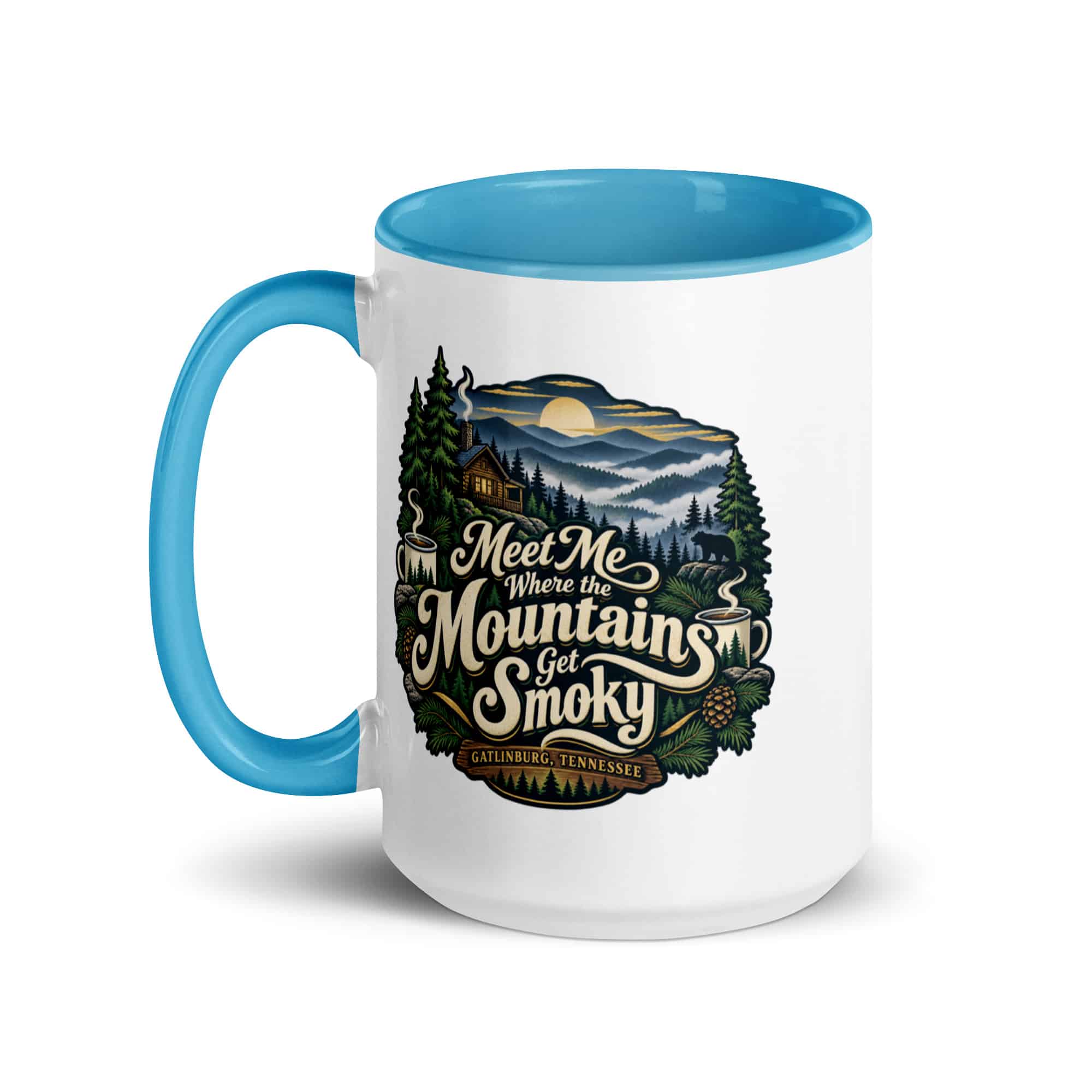 Gatlinburg and the Smokies Color Inside Coffee Mug: Meet Me Where the Mountains Get Smoky, Woodland Scenic Lettering