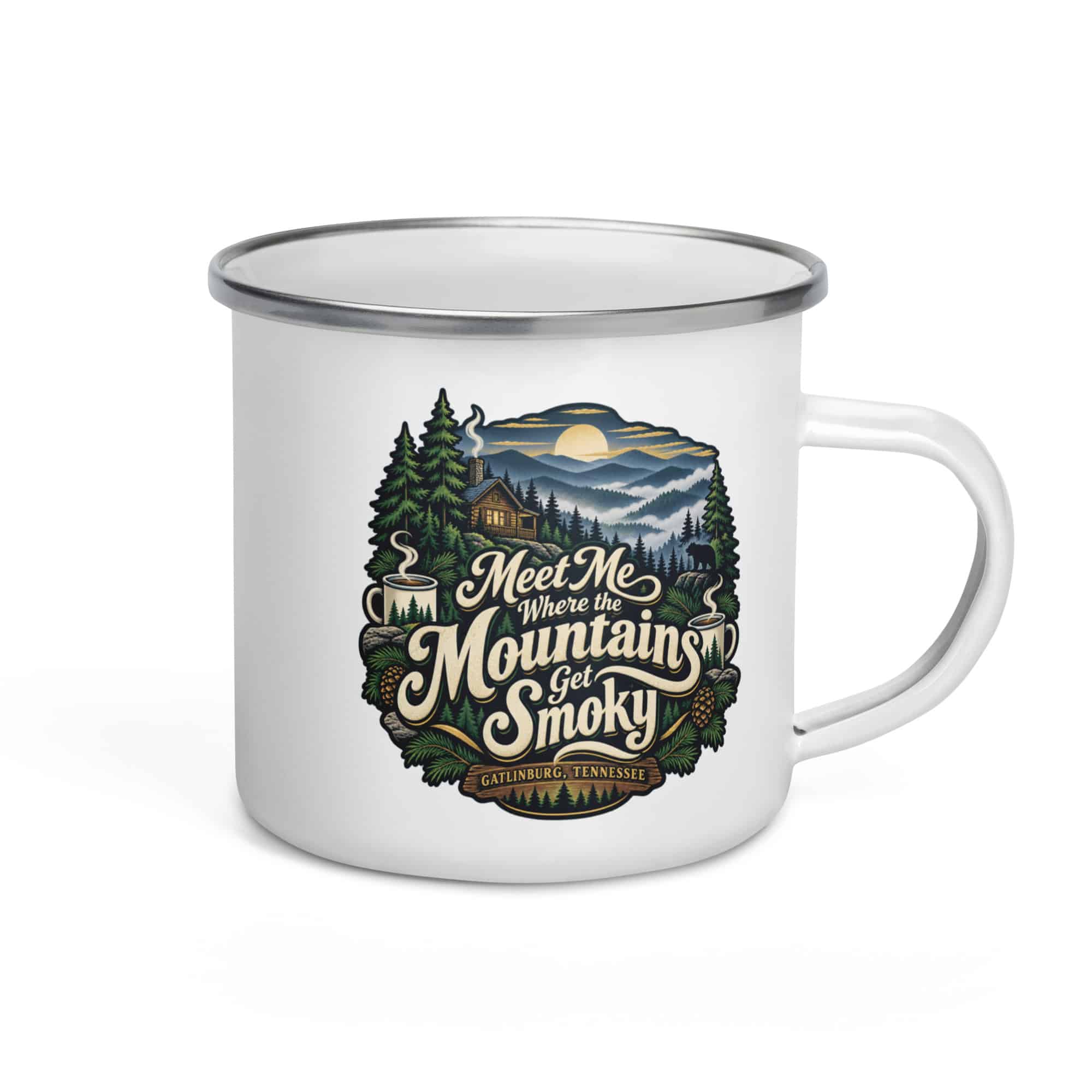 Gatlinburg and the Smokies Enamel Camp Mug: Meet Me Where the Mountains Get Smoky, Woodland Scenic Lettering