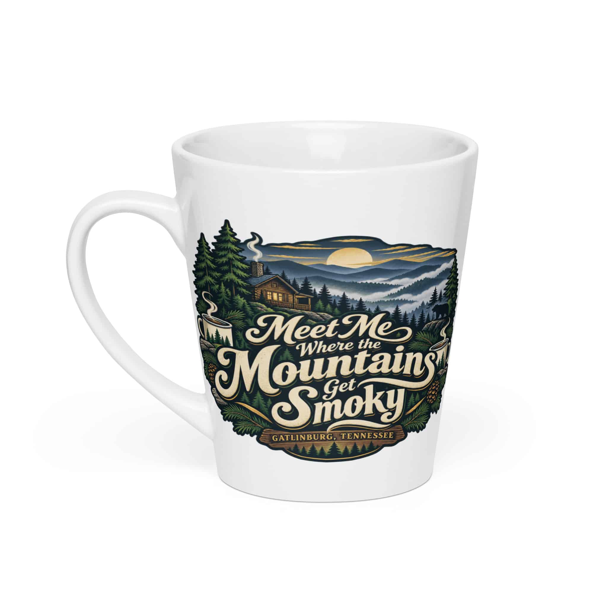 Gatlinburg and the Smokies Latte Mug: Meet Me Where the Mountains Get Smoky, Woodland Scenic Lettering