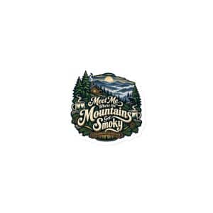 Gatlinburg and the Smokies Die-Cut Magnet: Meet Me Where the Mountains Get Smoky, Woodland Scenic Lettering - 3″×3″ - Main