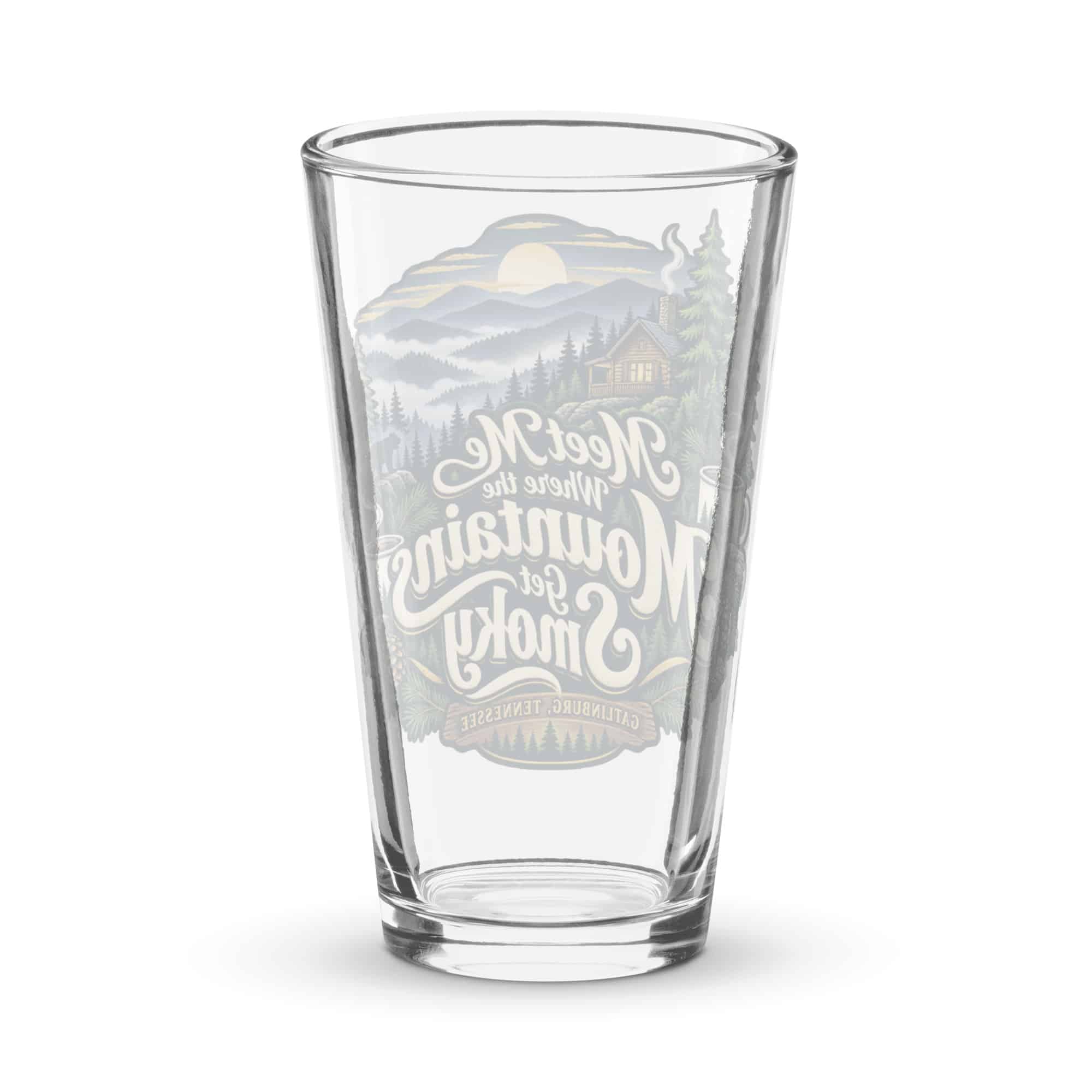 Gatlinburg and the Smokies Pint Glass: Meet Me Where the Mountains Get Smoky, Woodland Scenic Lettering