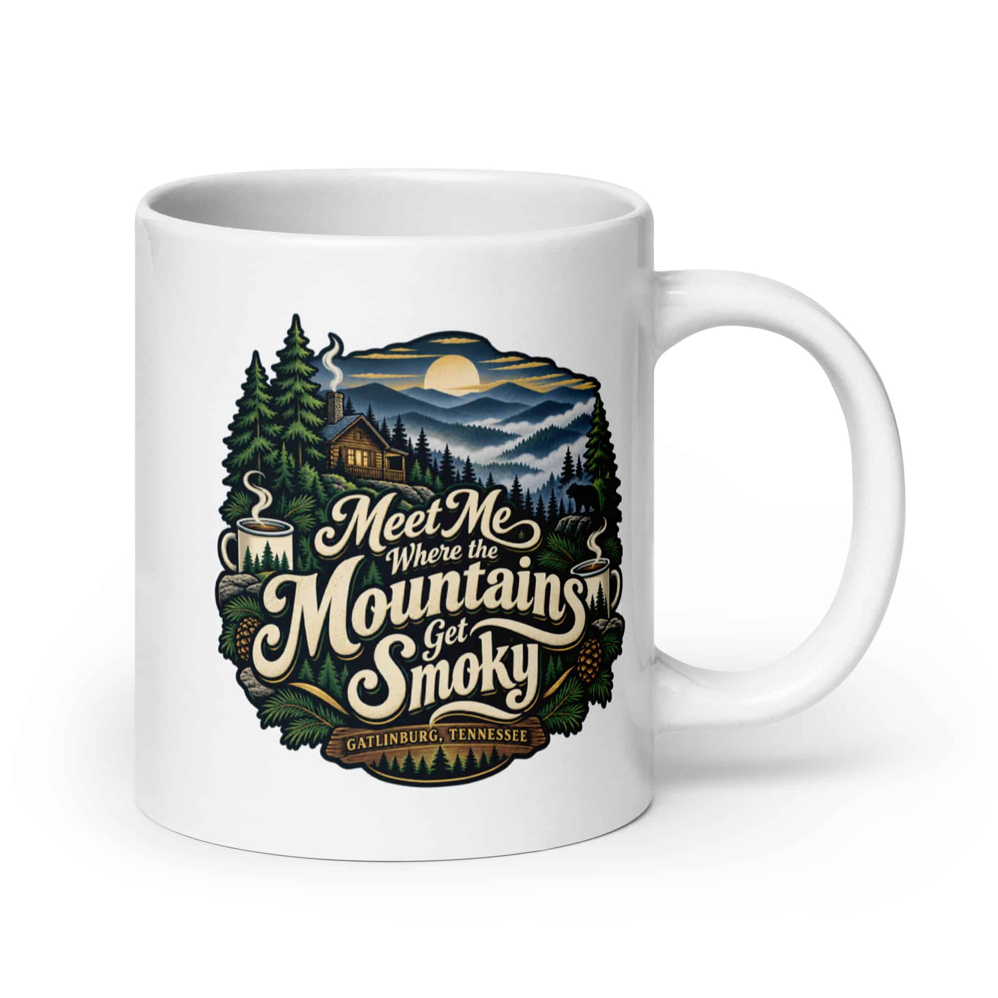 Gatlinburg and the Smokies White Ceramic Coffee Mug: Meet Me Where the Mountains Get Smoky, Woodland Scenic Lettering